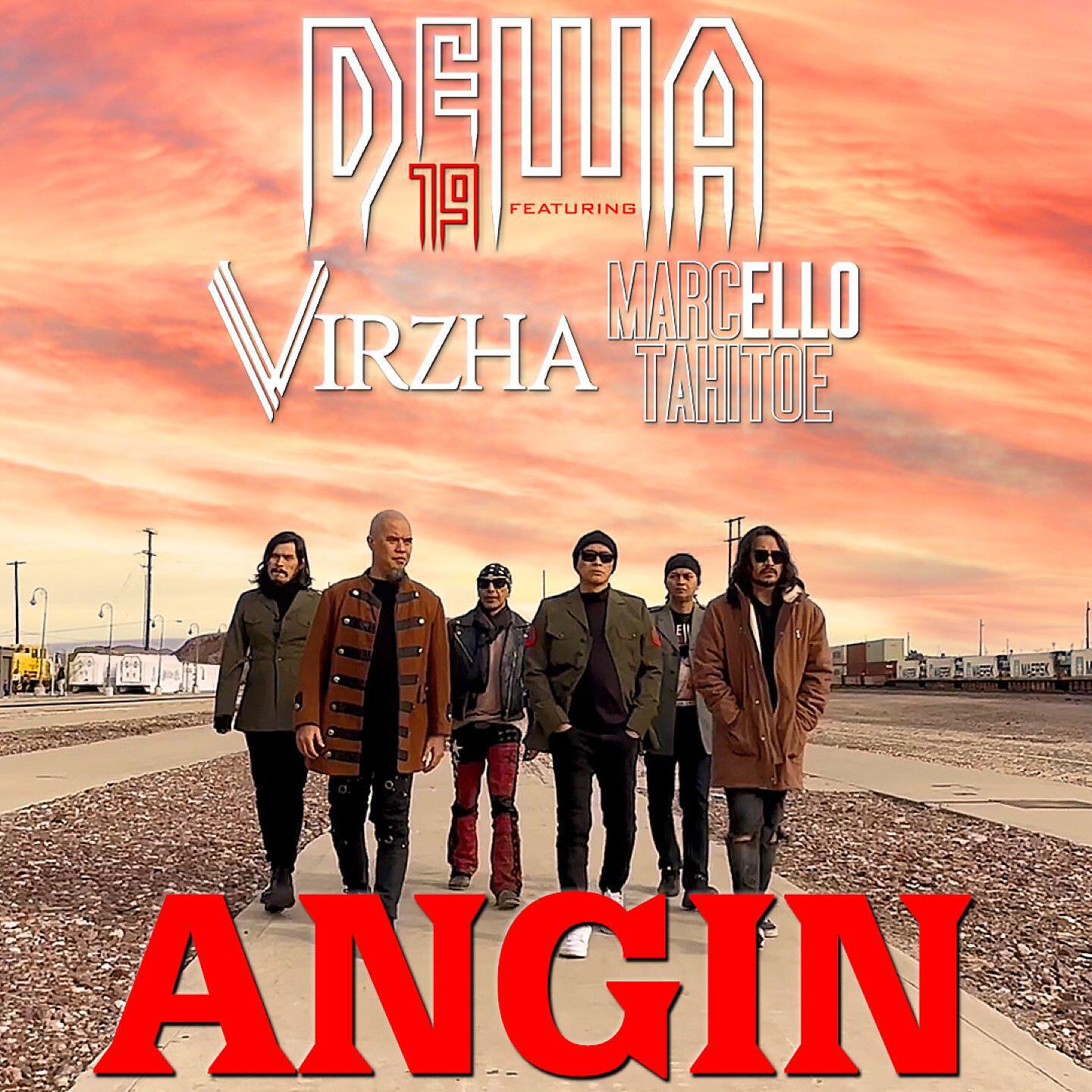 Скачать песню Dewa 19, Virzha, Ello - Angin бесплатно в MP3 для Android и iOS