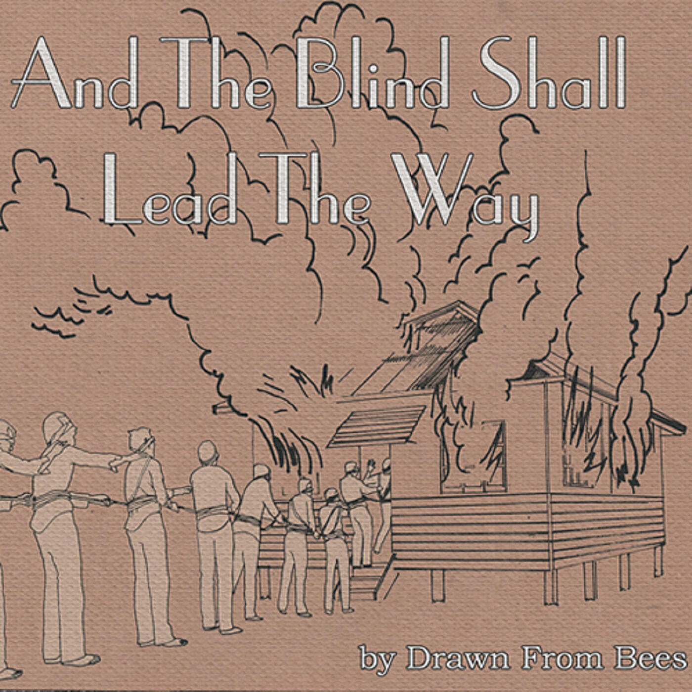 Релиз And the Blind Shall Lead the Way