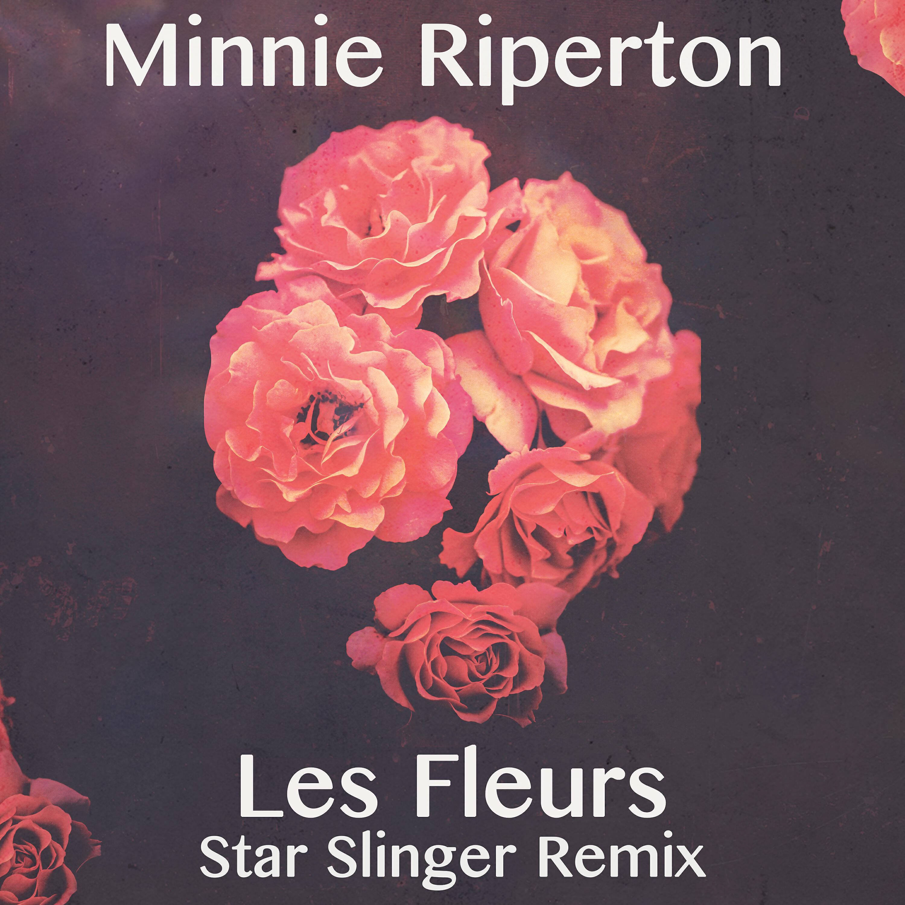 Les Fleurs - Minnie Riperton – слушать песню онлайн бесплатно на