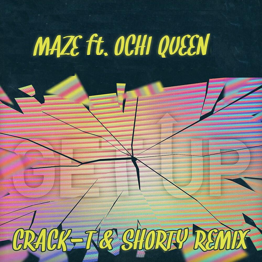 Релиз Get Up (Crack-T & Shorty Remix)