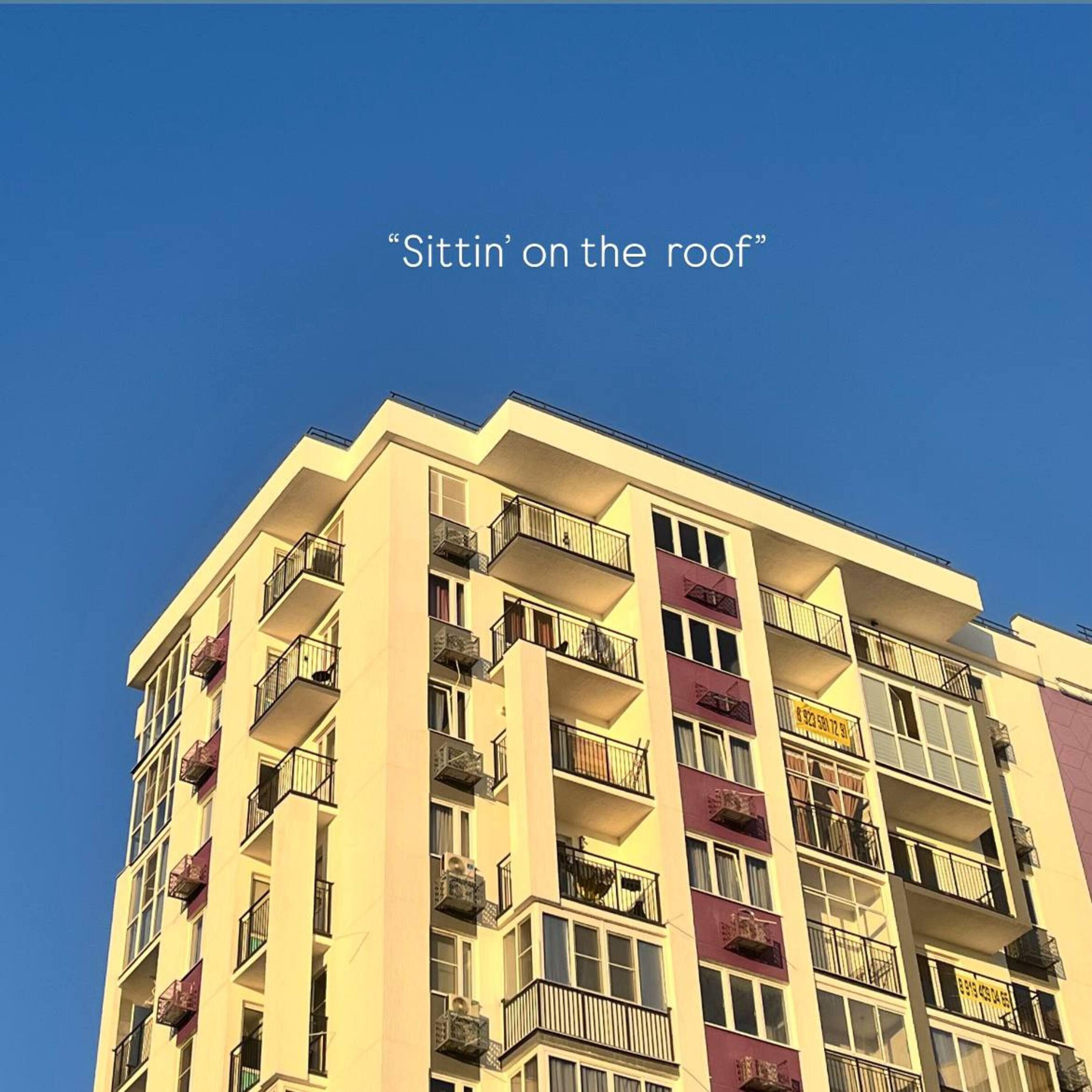 Релиз Sittin' On The Roof