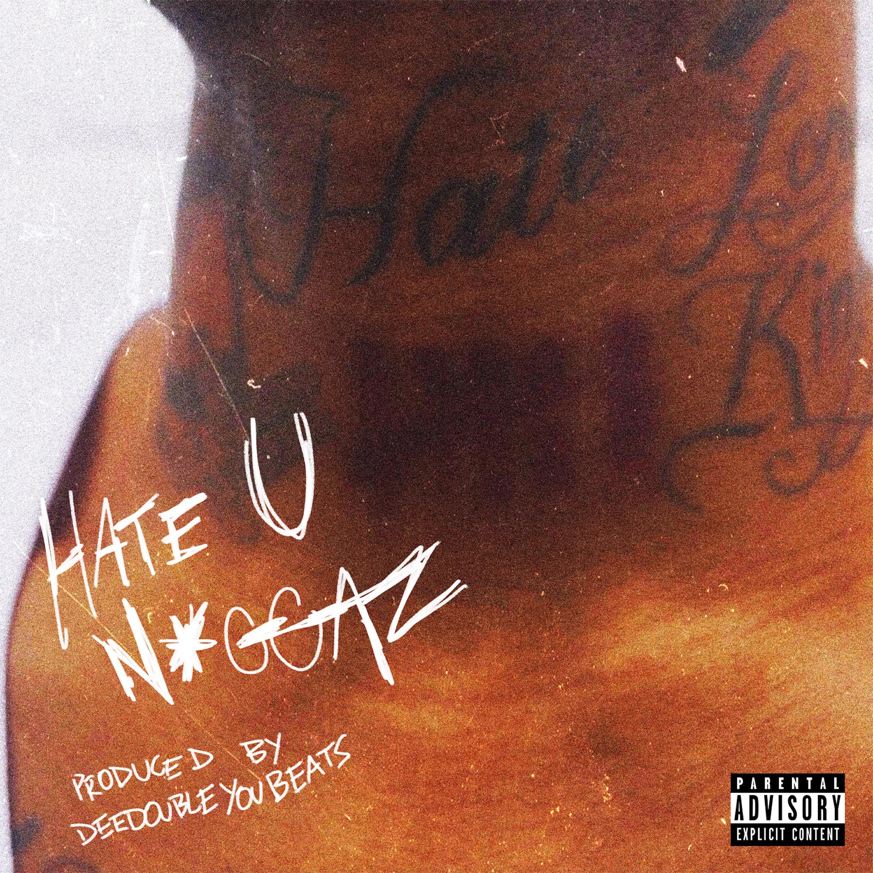 Релиз HATE U NIGGAZ