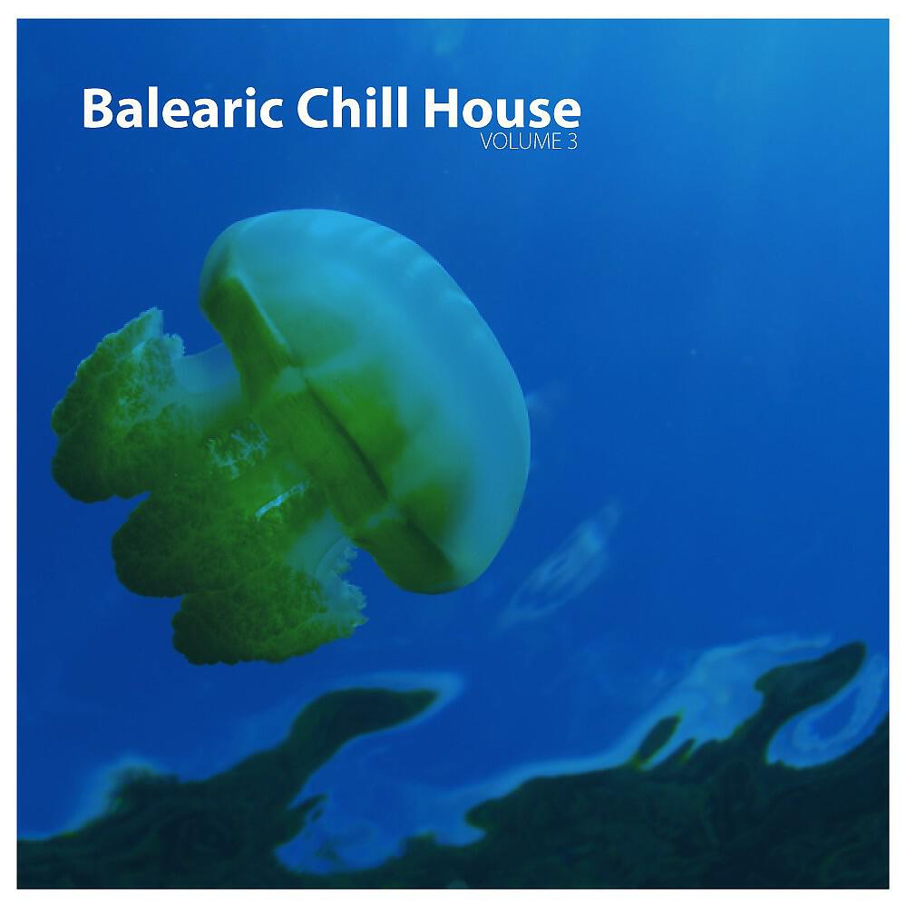 Релиз Balearic Chill House Vol.03