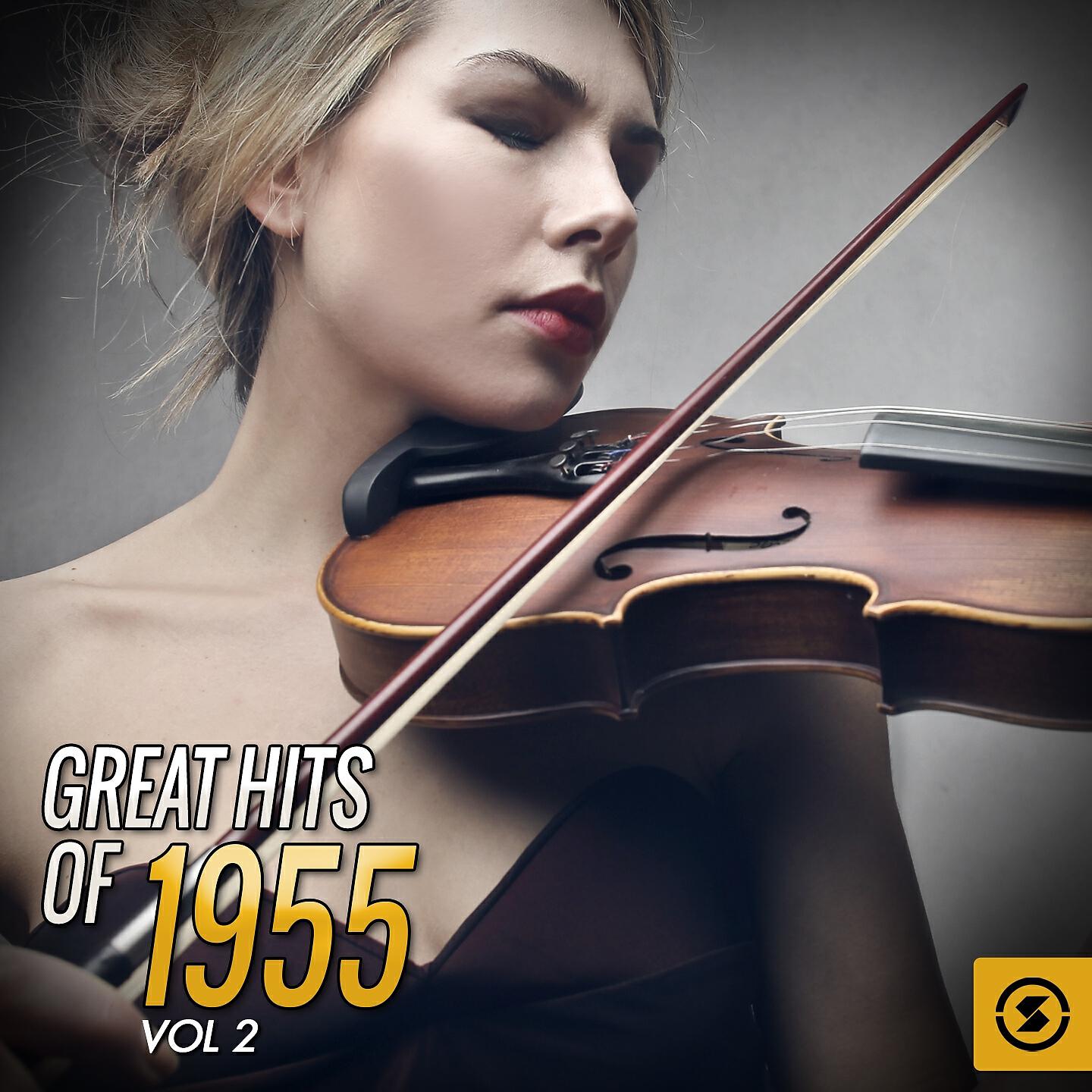 Постер альбома Great Hits of 1955, Vol. 2