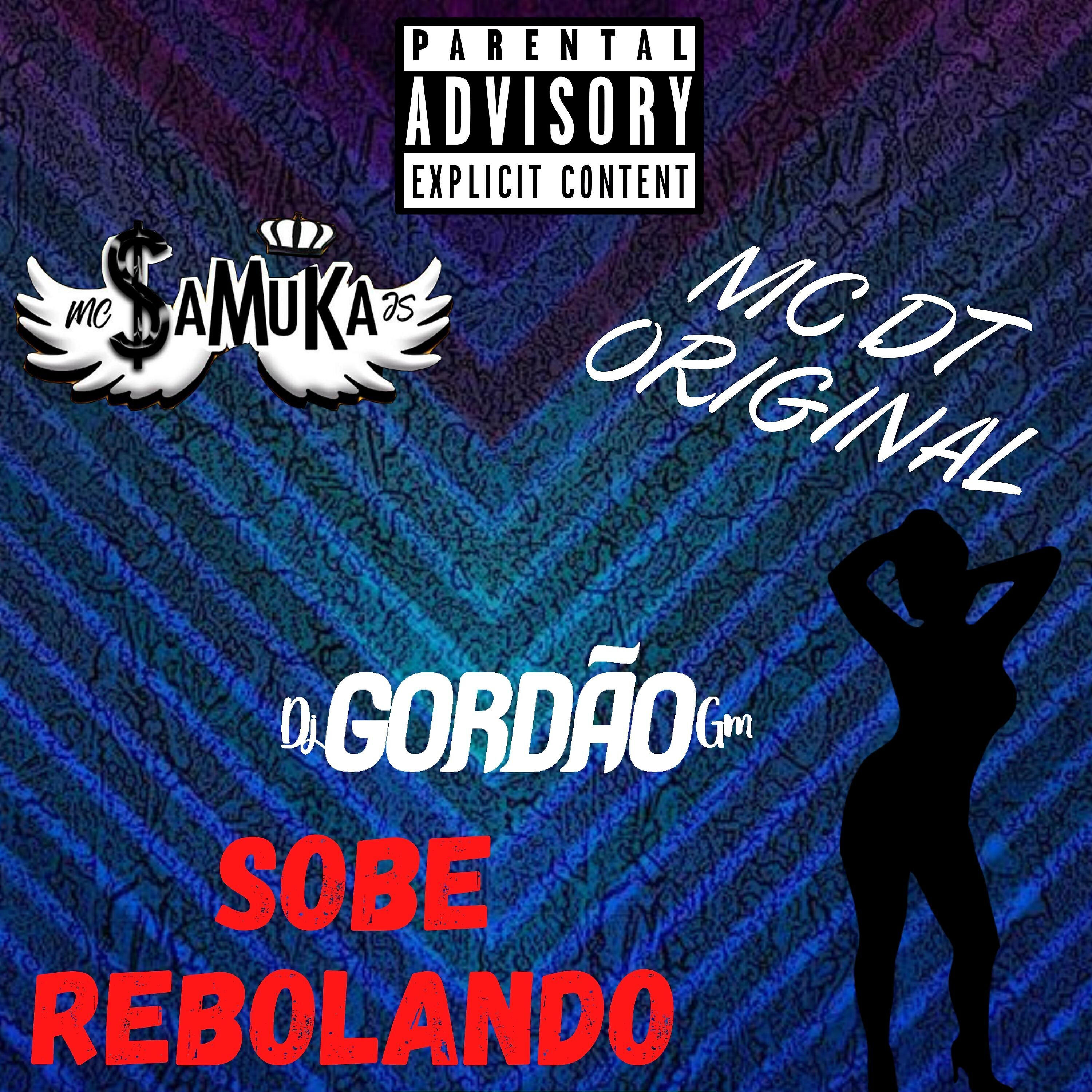 Скачать песню Dj Gordão GM, Mc Samuka Js, MC DT ORIGINAL - Desce Rebolando бесплатно в MP3 для Android и iOS