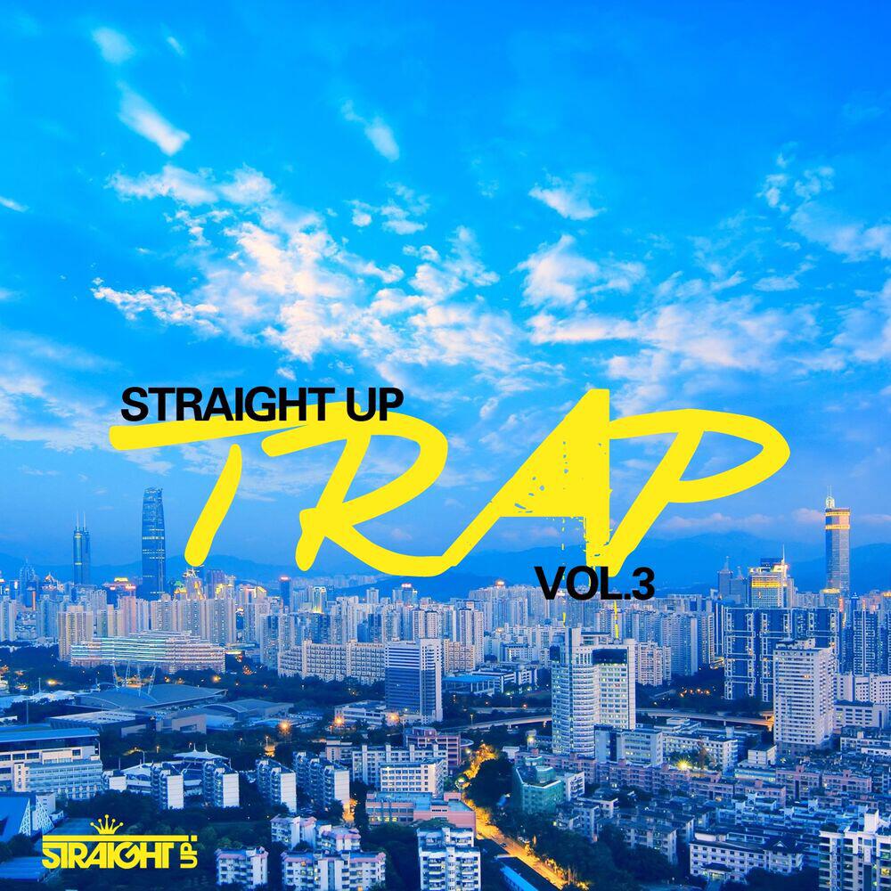 Релиз Straight Up Trap! Vol. 3