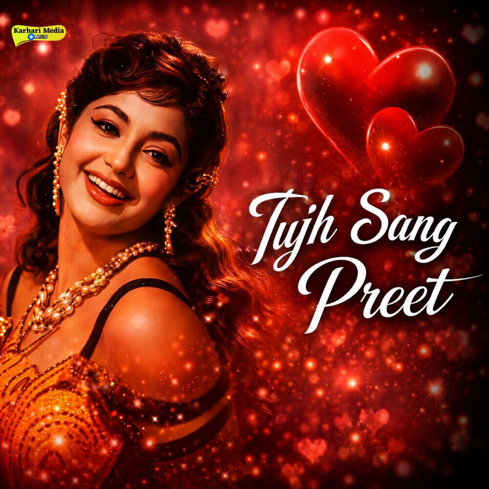 Релиз Tujh Sang Preet
