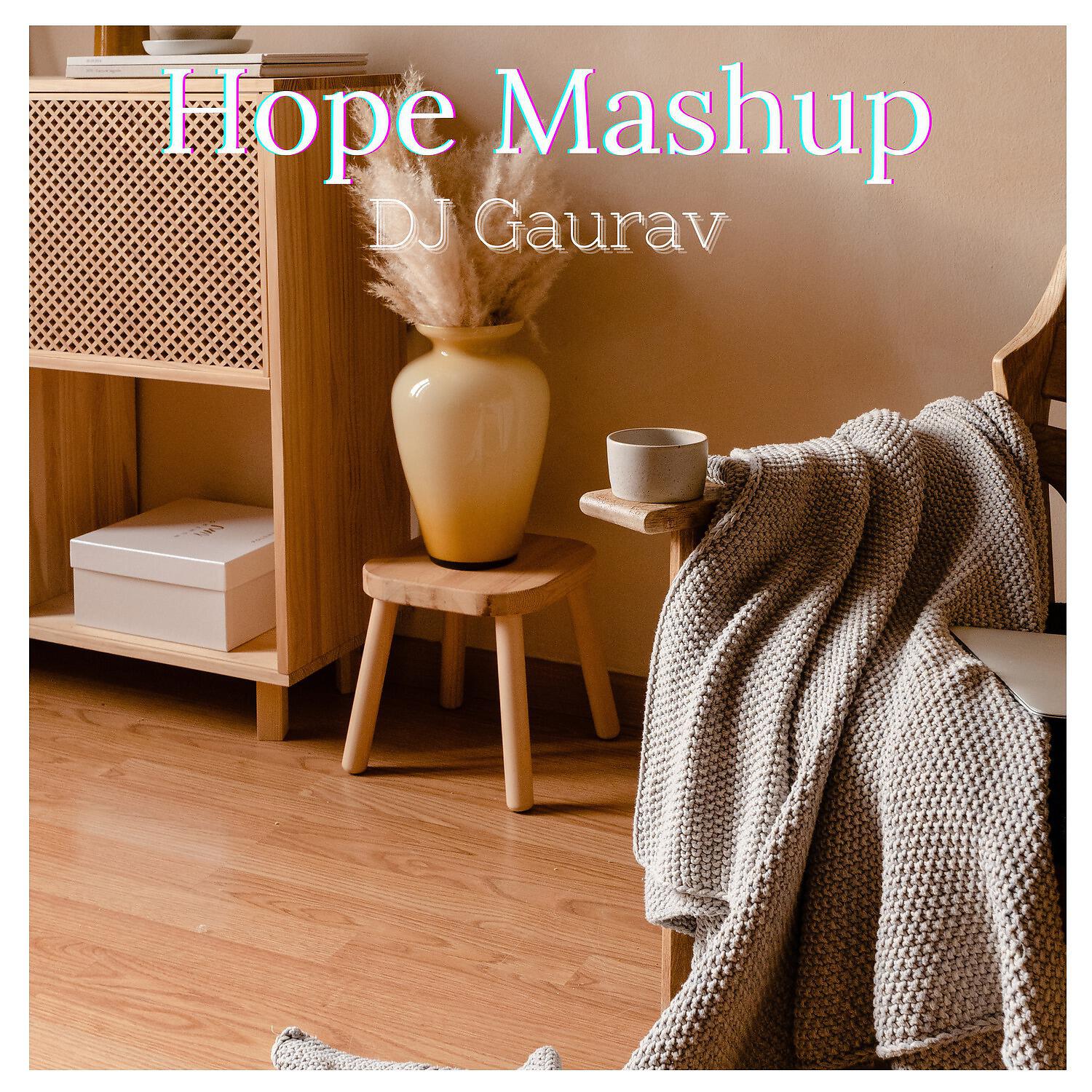 Релиз Hope - Musafir - Tuje Kitne Mashup