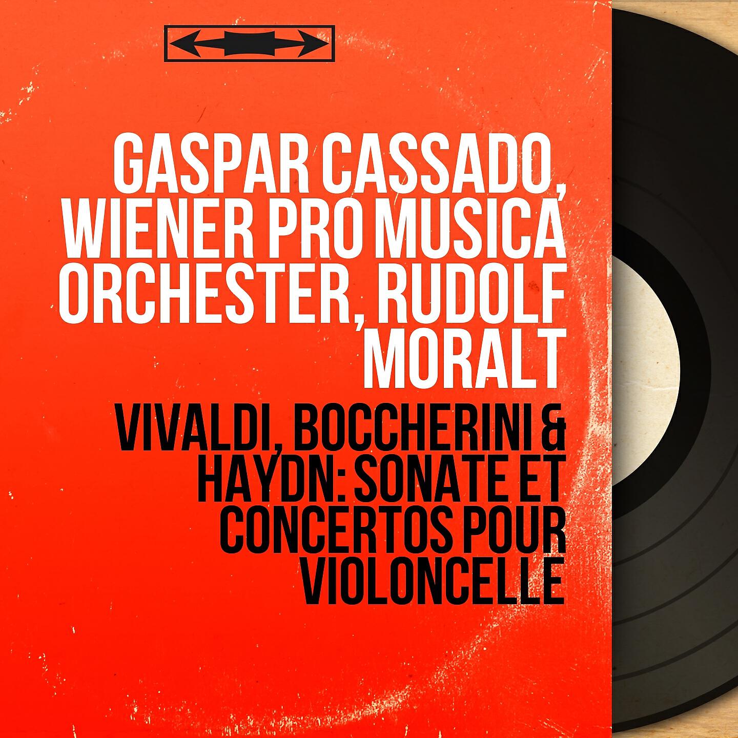 Релиз Vivaldi, Boccherini & Haydn: Sonate et concertos pour violoncelle