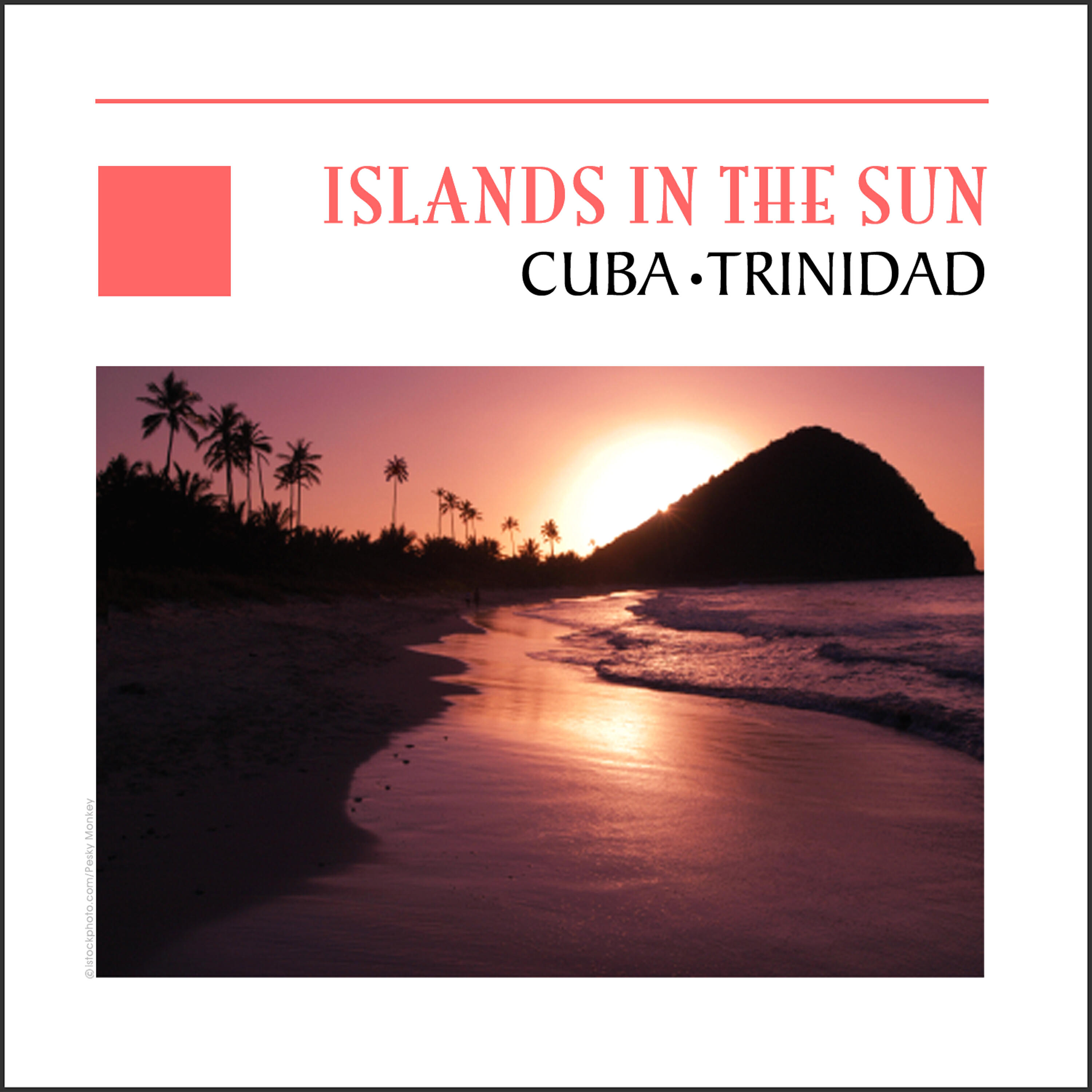Релиз Islands In The Sun - Cuba & Trinidad