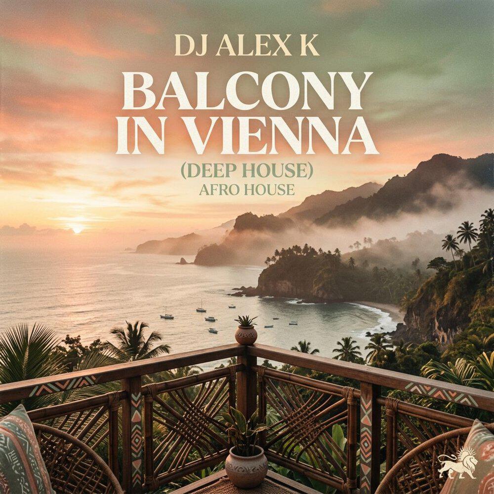 Релиз Balcony in Vienna (Deep House)