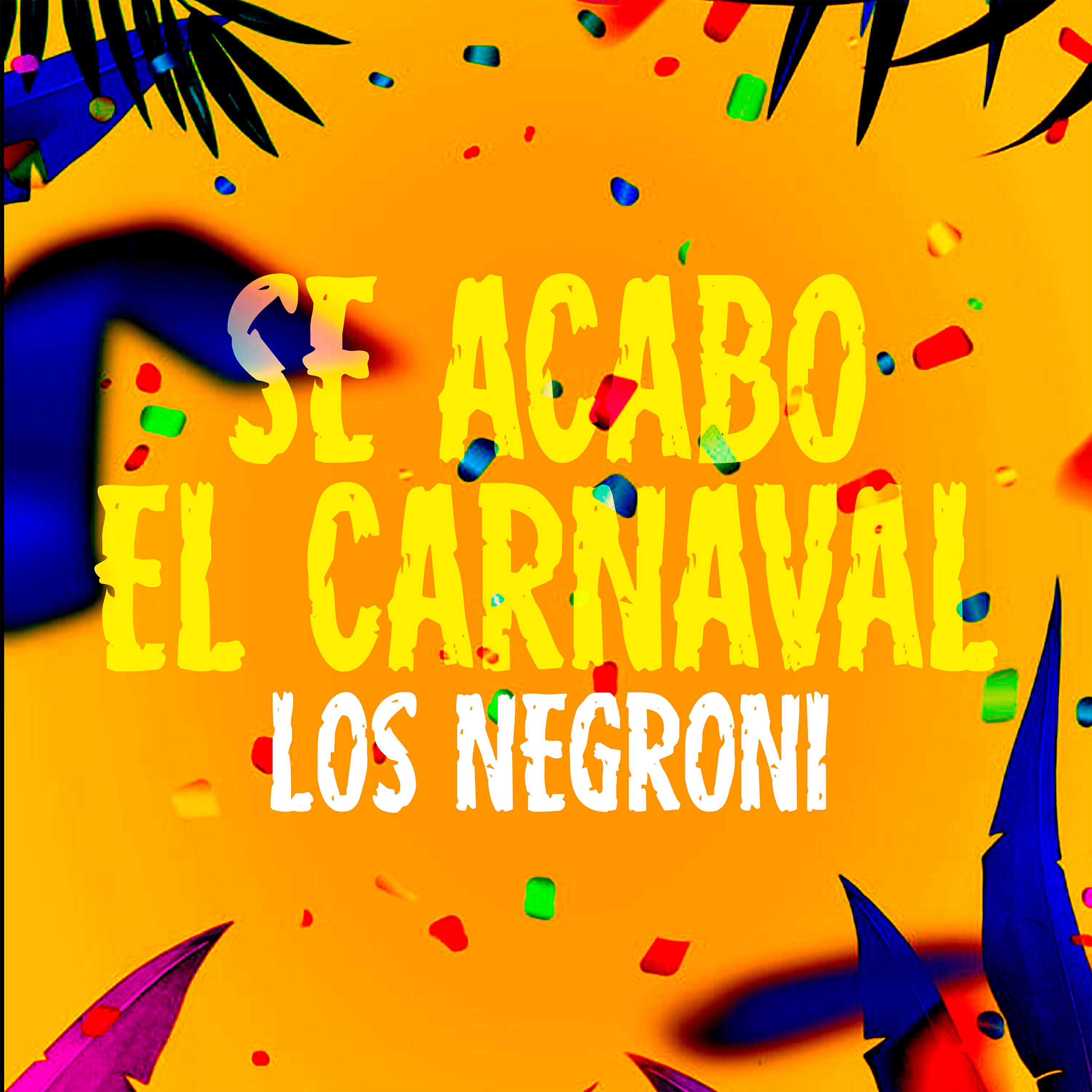 Релиз Se Acabó el Carnaval