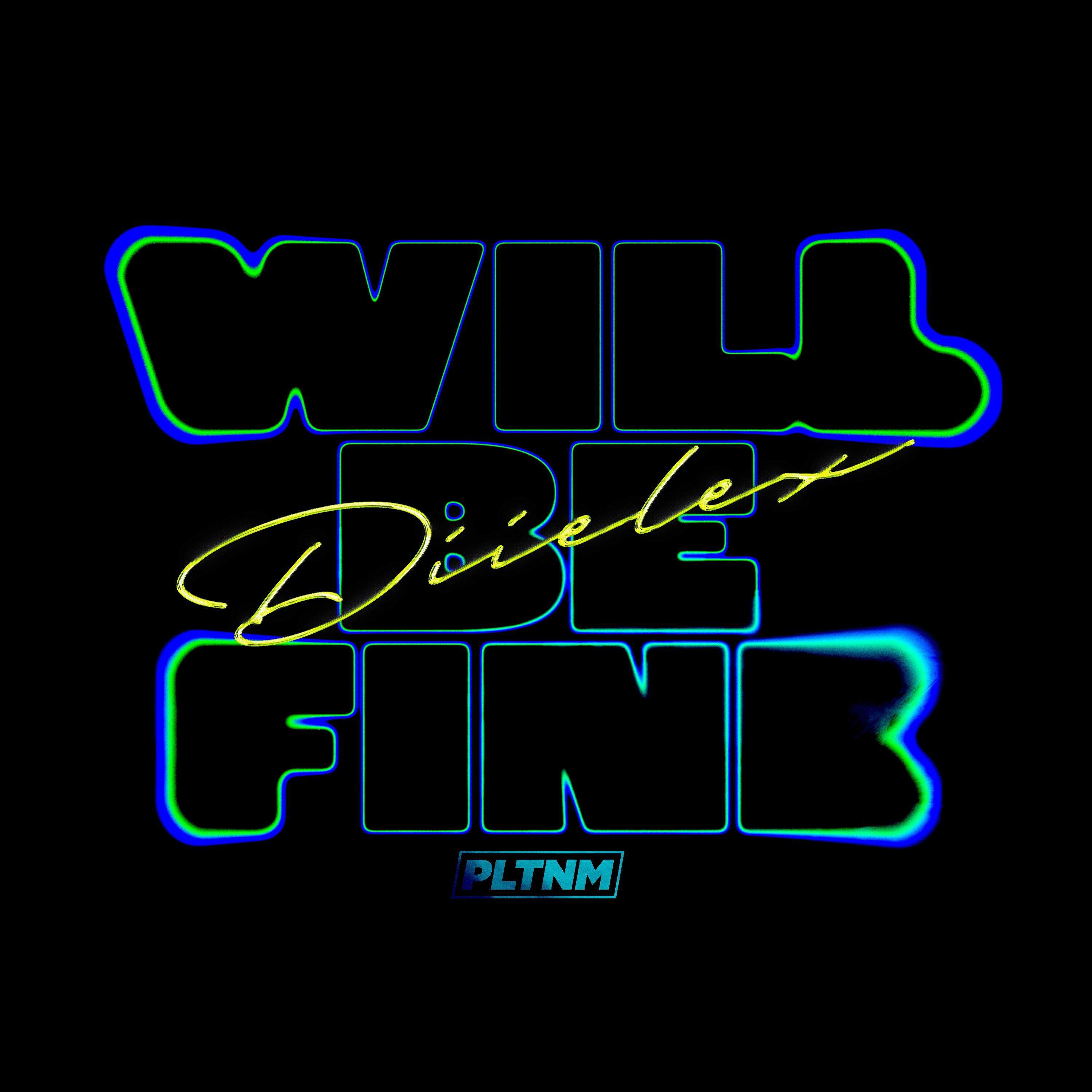Релиз Will Be Fine