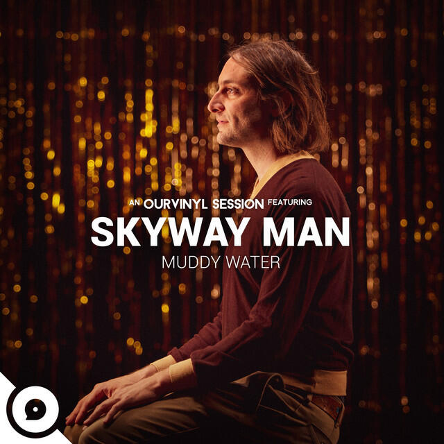Релиз Muddy Water (OurVinyl Sessions)