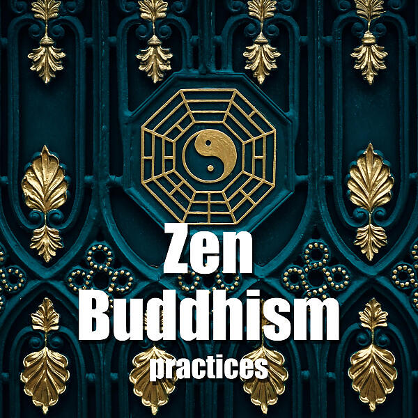 Релиз Zen Buddhism Practices - Background Music for Meditation