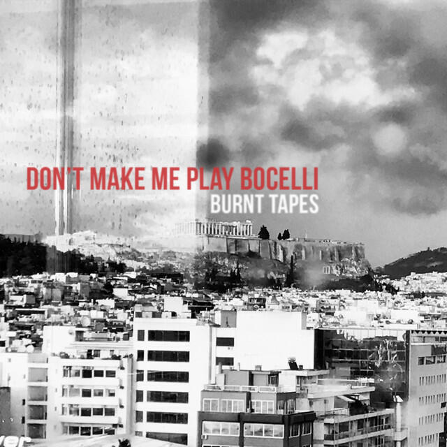 Релиз Don't Make Me Play Bocelli