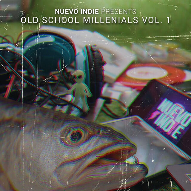 Релиз Nuevo Indie Presents: Old School Millenials, Vol. 1