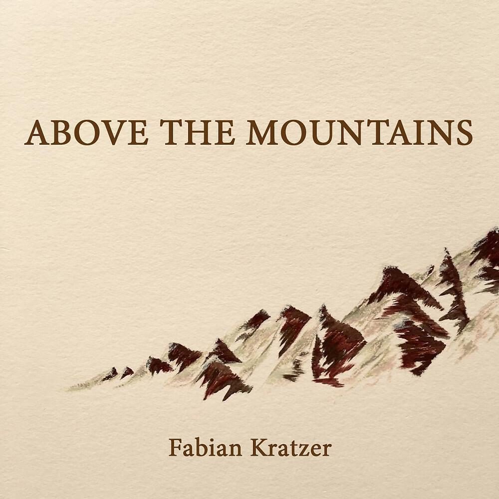 Релиз Above the Mountains