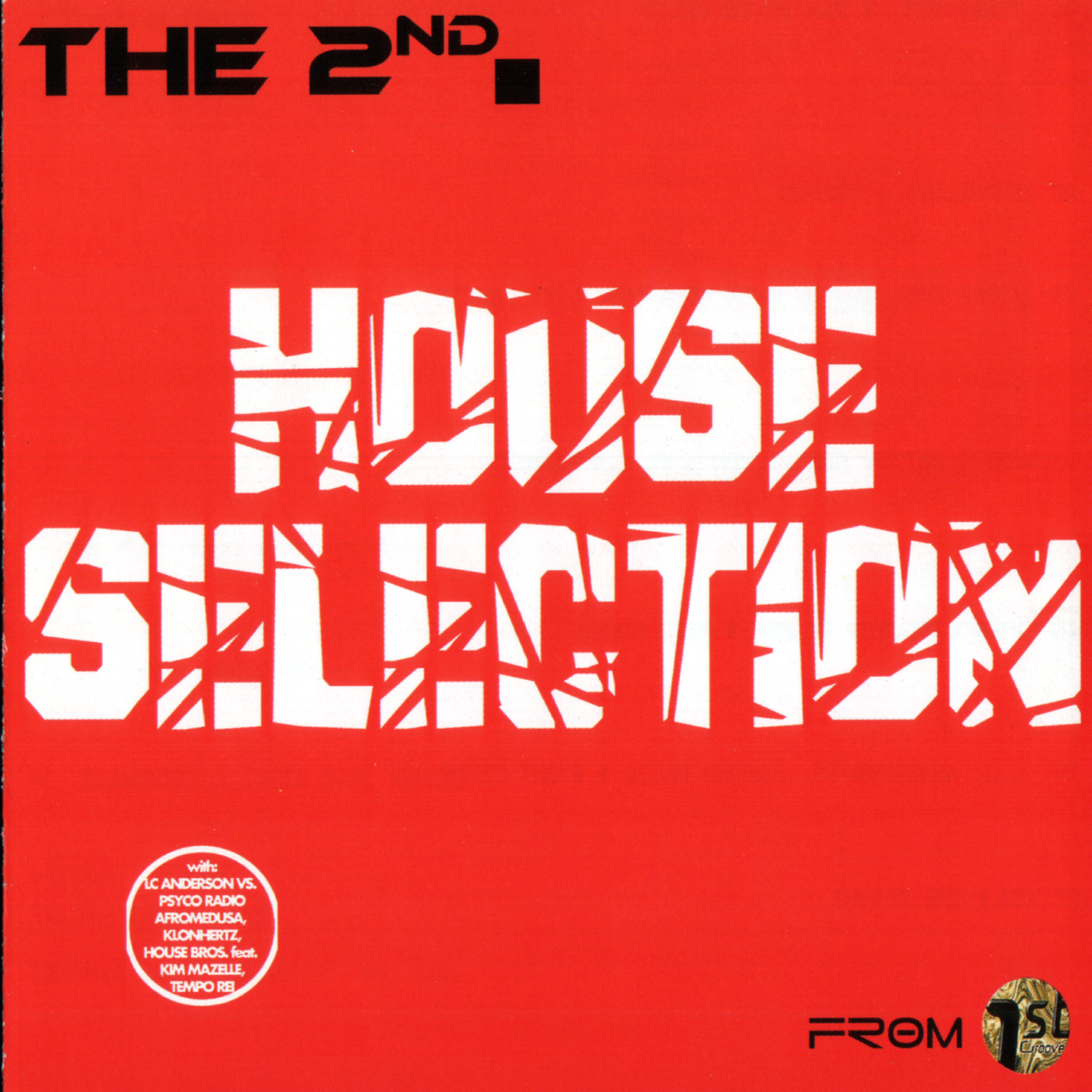 Релиз The 2nd House Selection