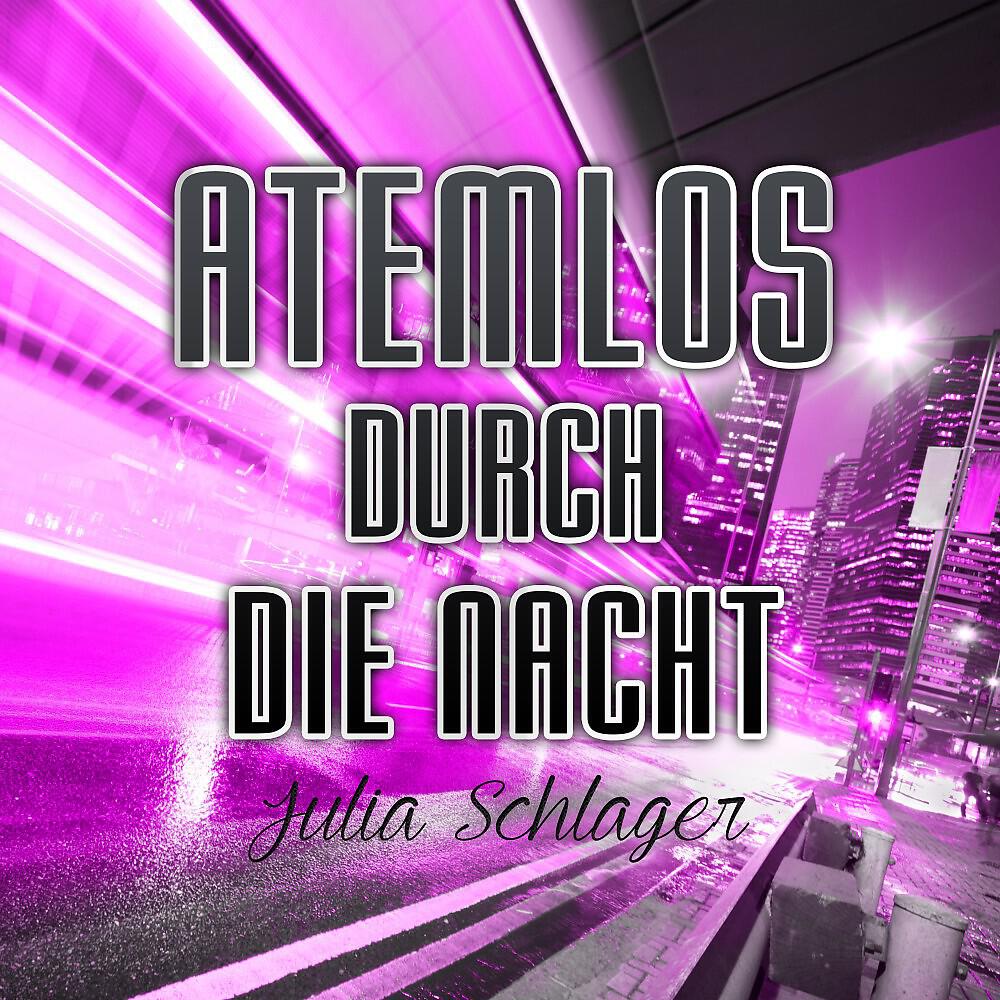Релиз Atemlos durch die Nacht