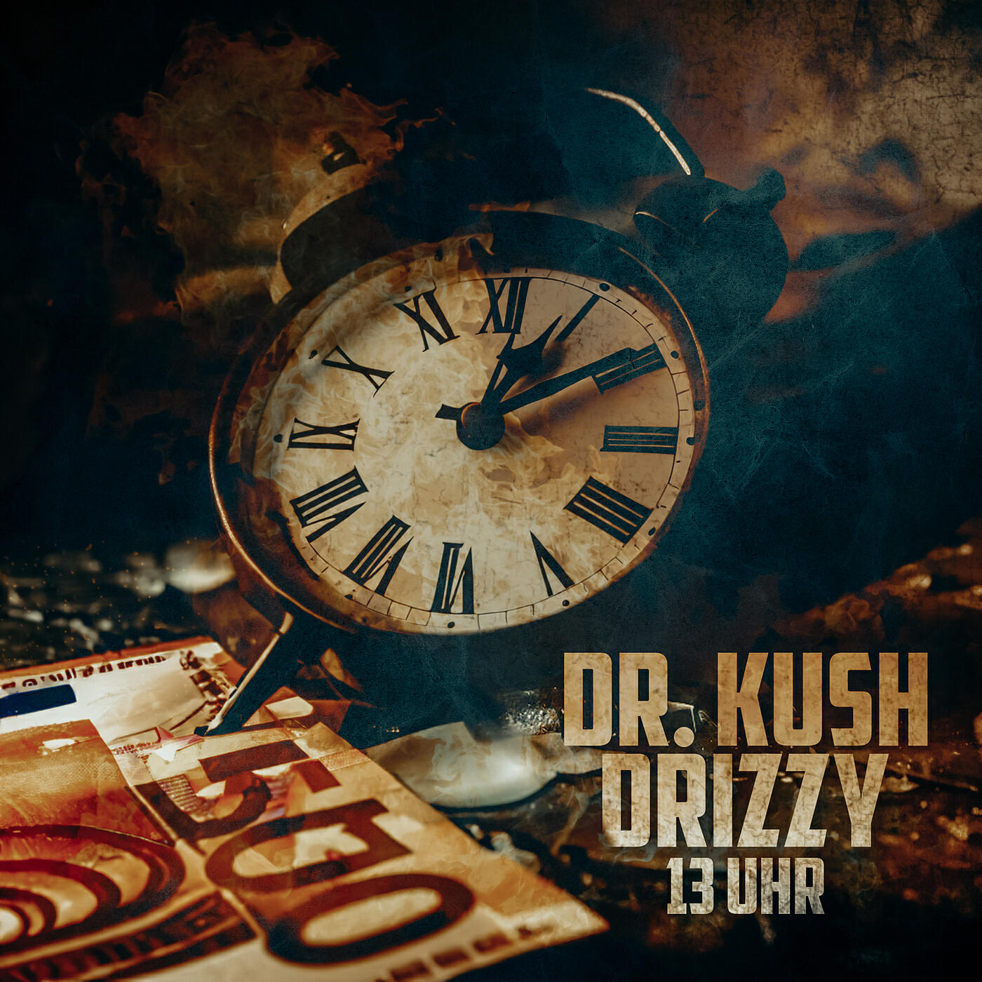 Dr. Kush, Drizzy - 13 Uhr