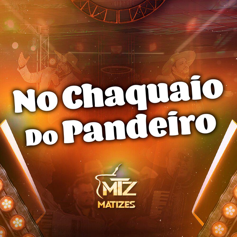 Релиз No Chaquaio do Pandeiro