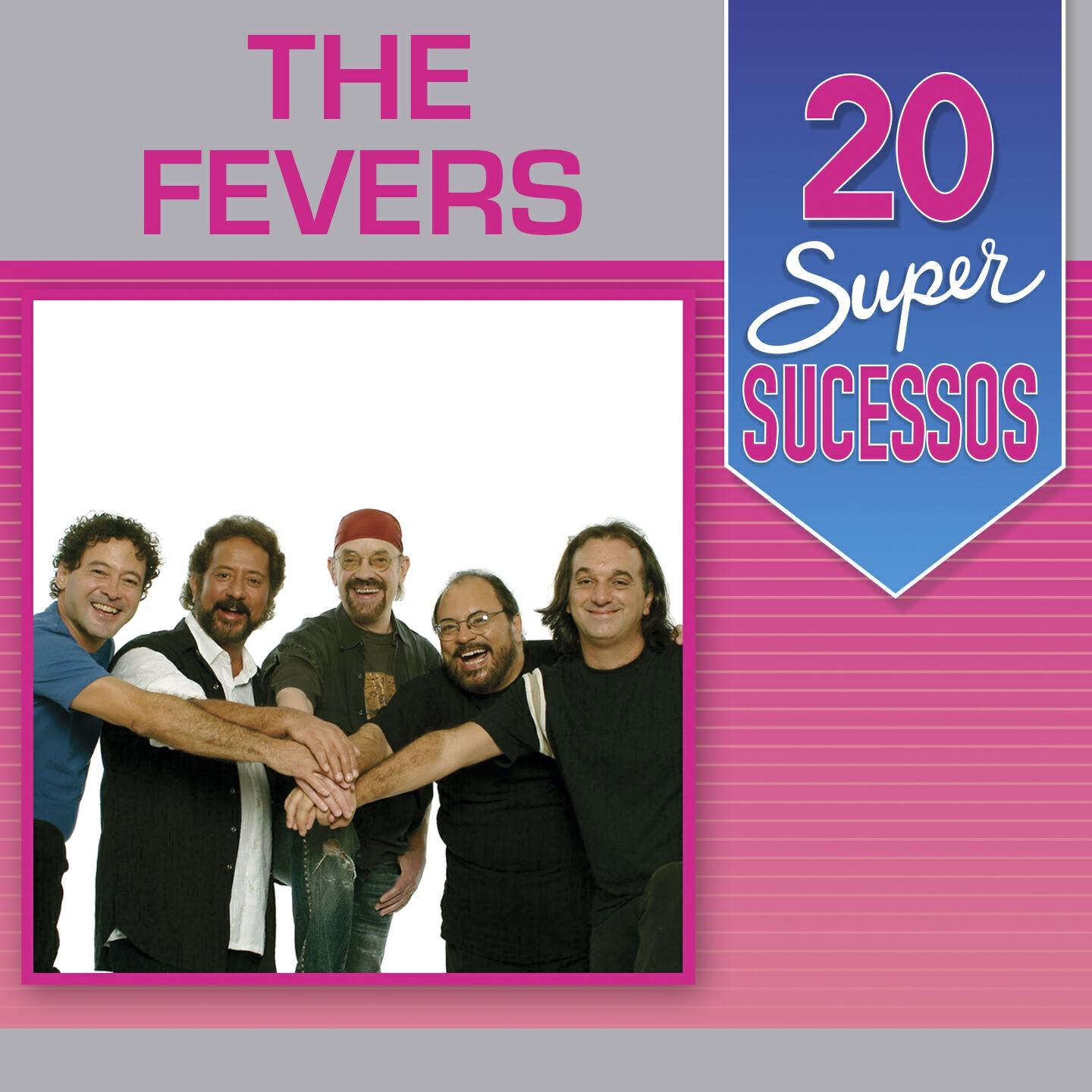 Релиз 20 Super Sucessos: The Fevers
