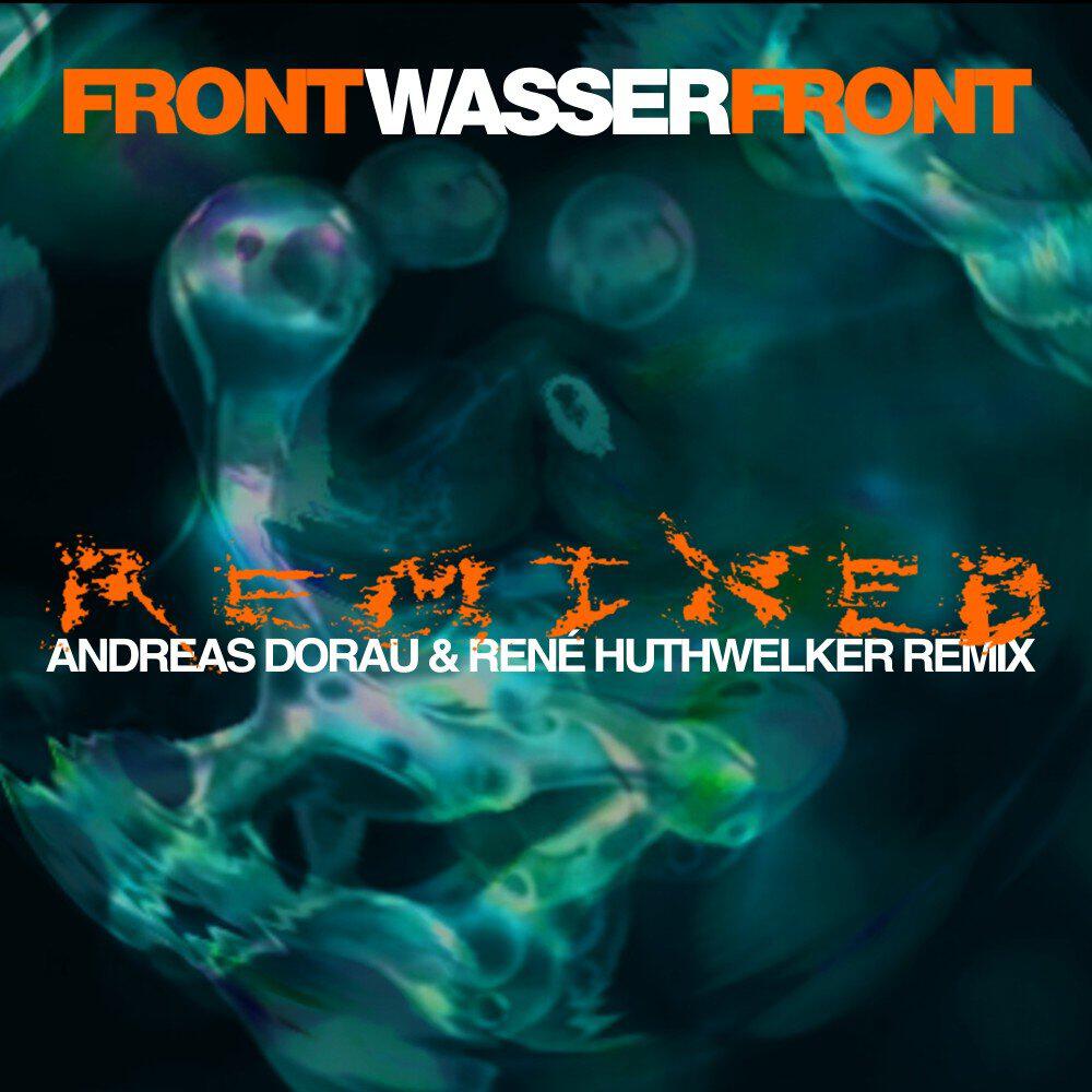 Релиз Wasser (Andreas Dorau & René Huthwelker Remix)