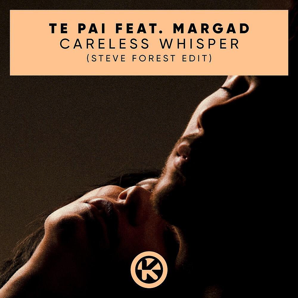 Релиз Careless Whisper (Steve Forest Edit)