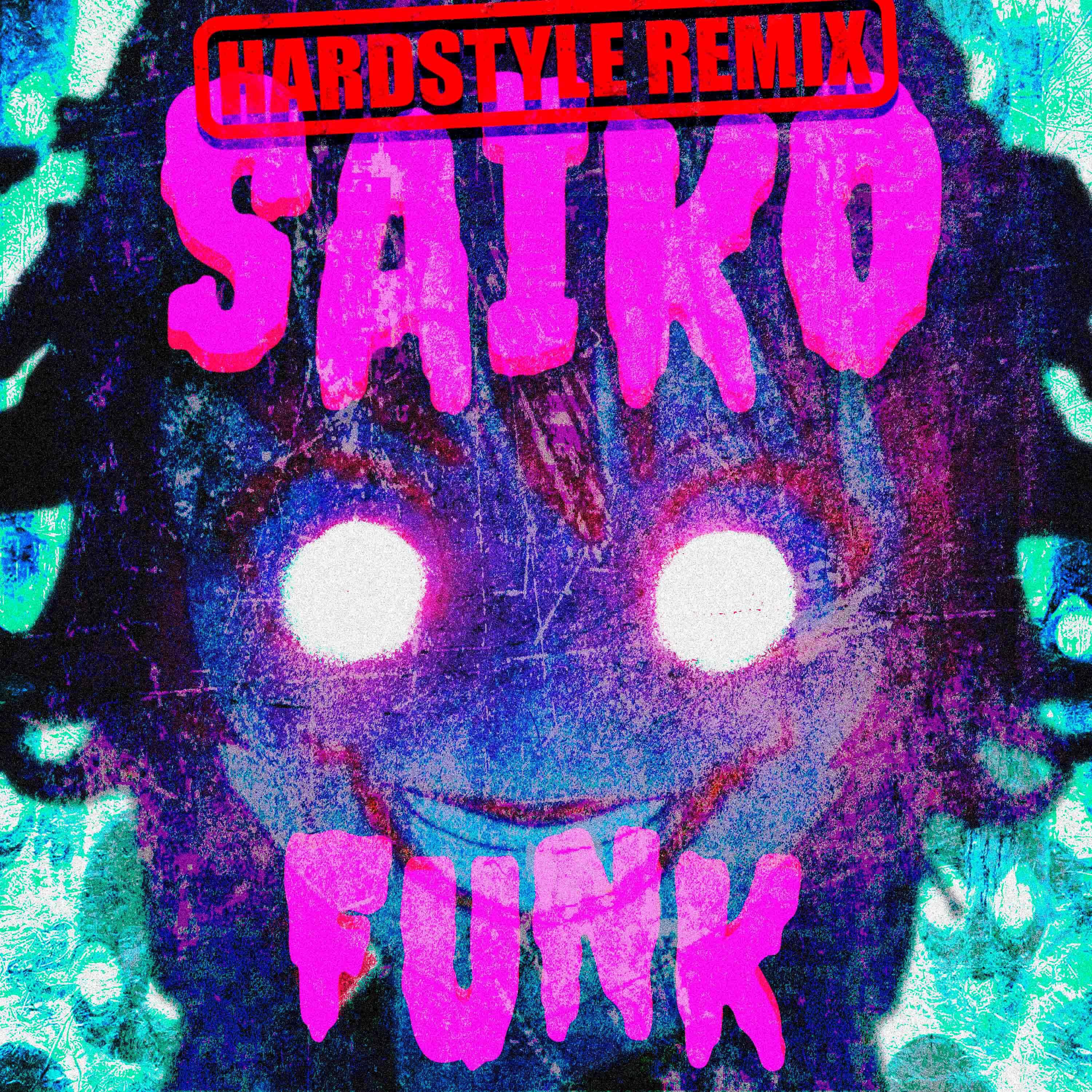 Релиз Saiko Funk (Hardstyle Remix)