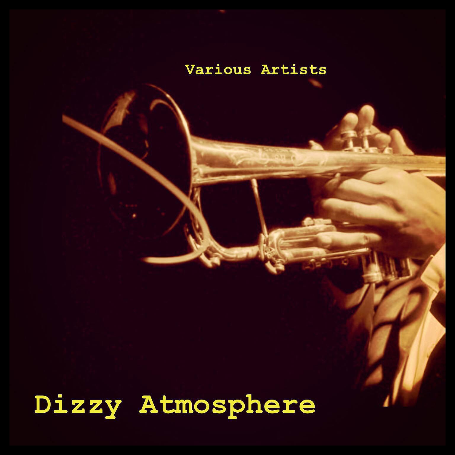 Релиз Dizzy Atmosphere