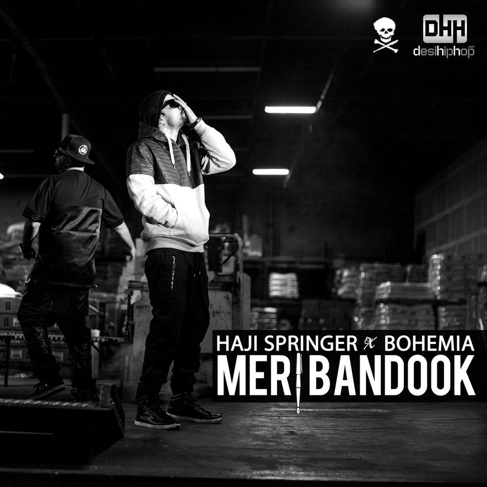 Релиз Meri Bandook (feat. Bohemia) - Single
