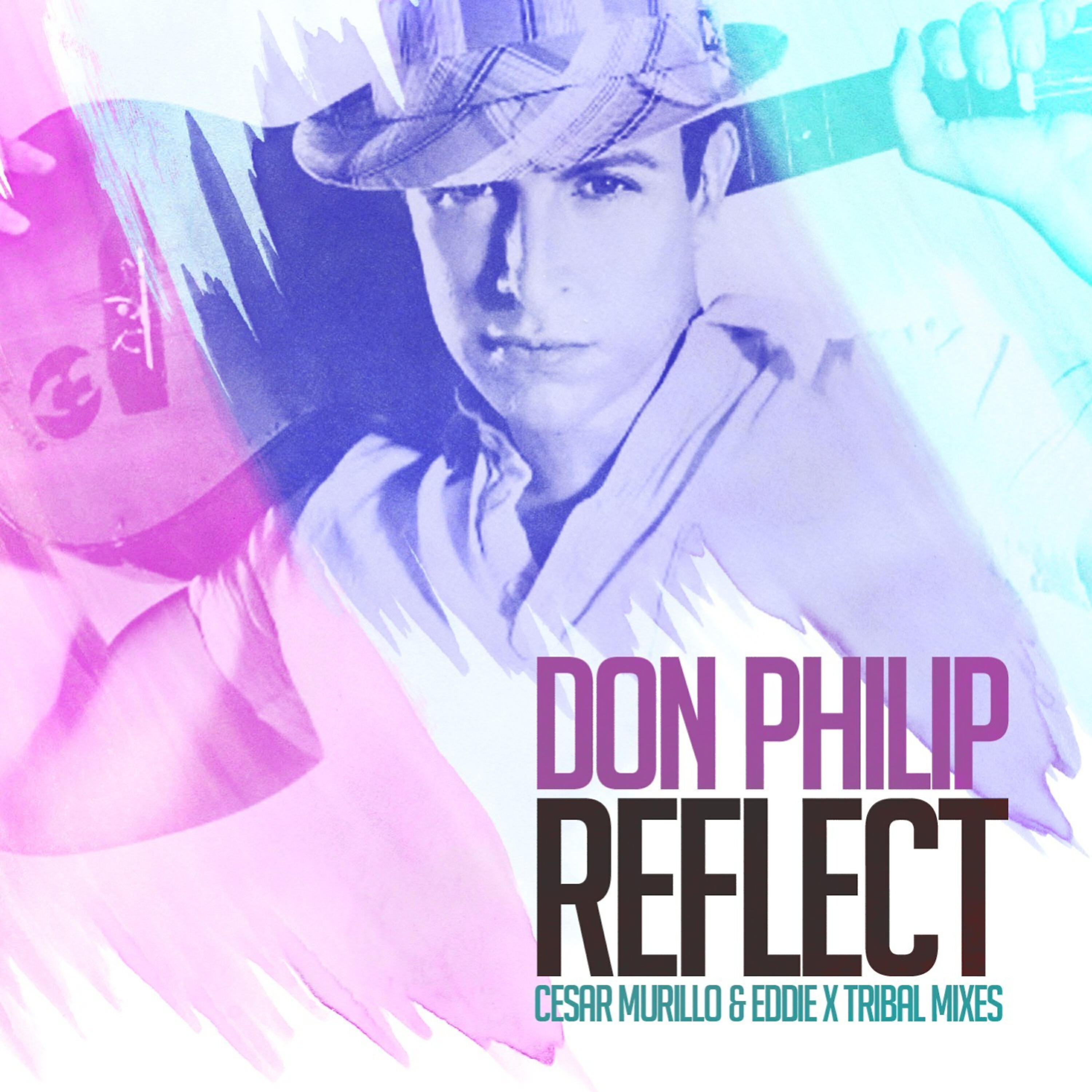 Релиз Reflect - Cesar Murillo & Eddie X Tribal Mixes