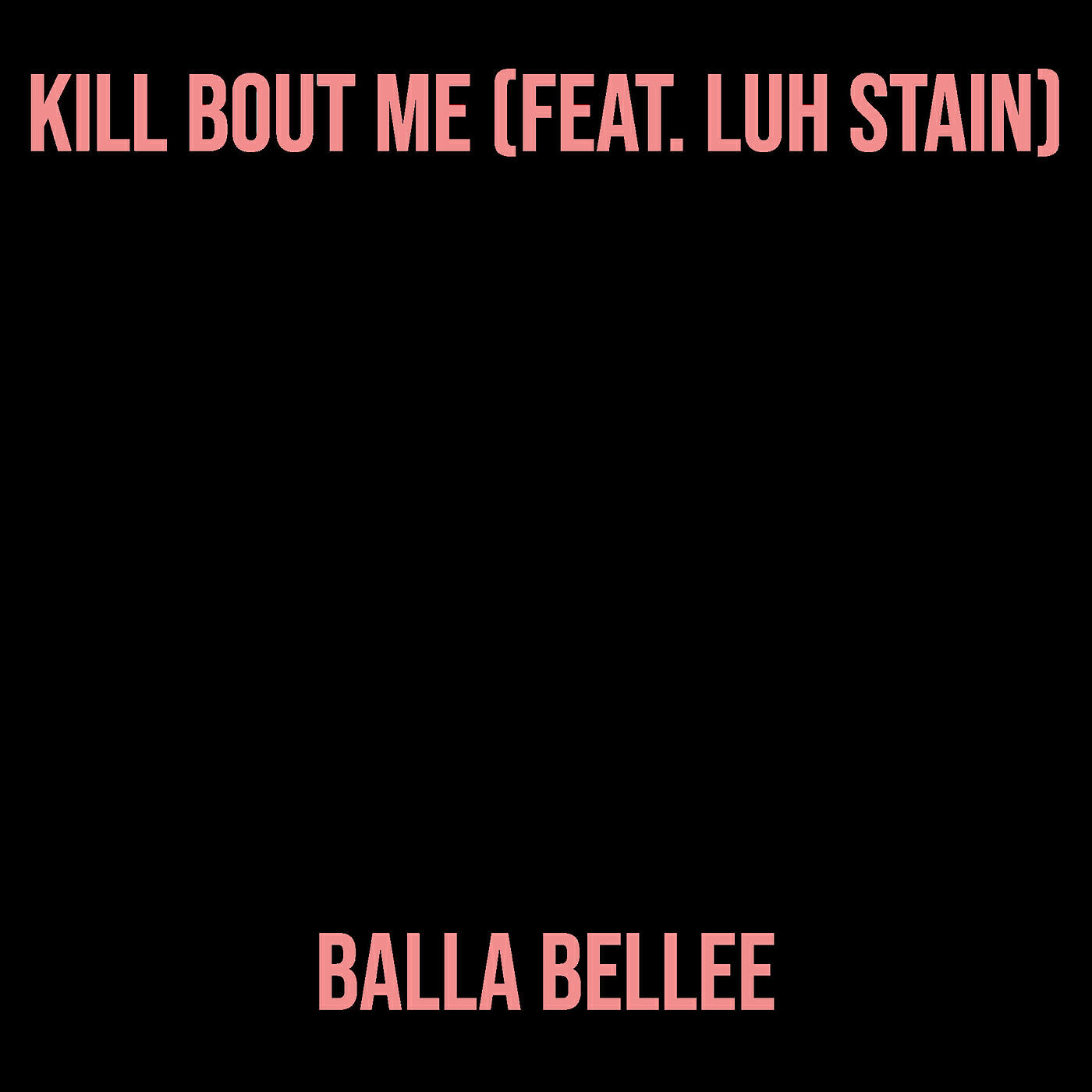 Релиз Kill Bout Me