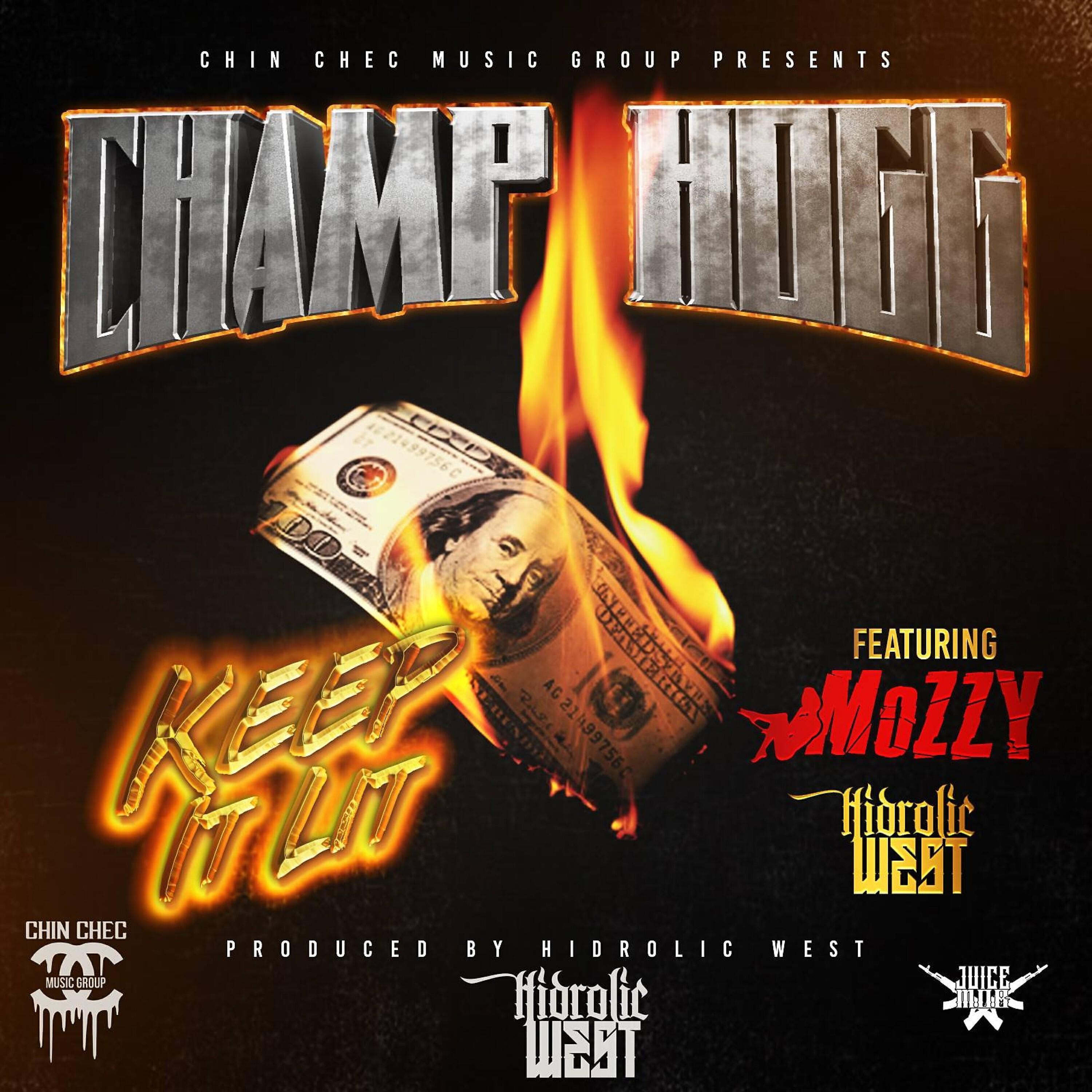 Релиз Keep It Lit (feat. Mozzy & Hidrolic West)