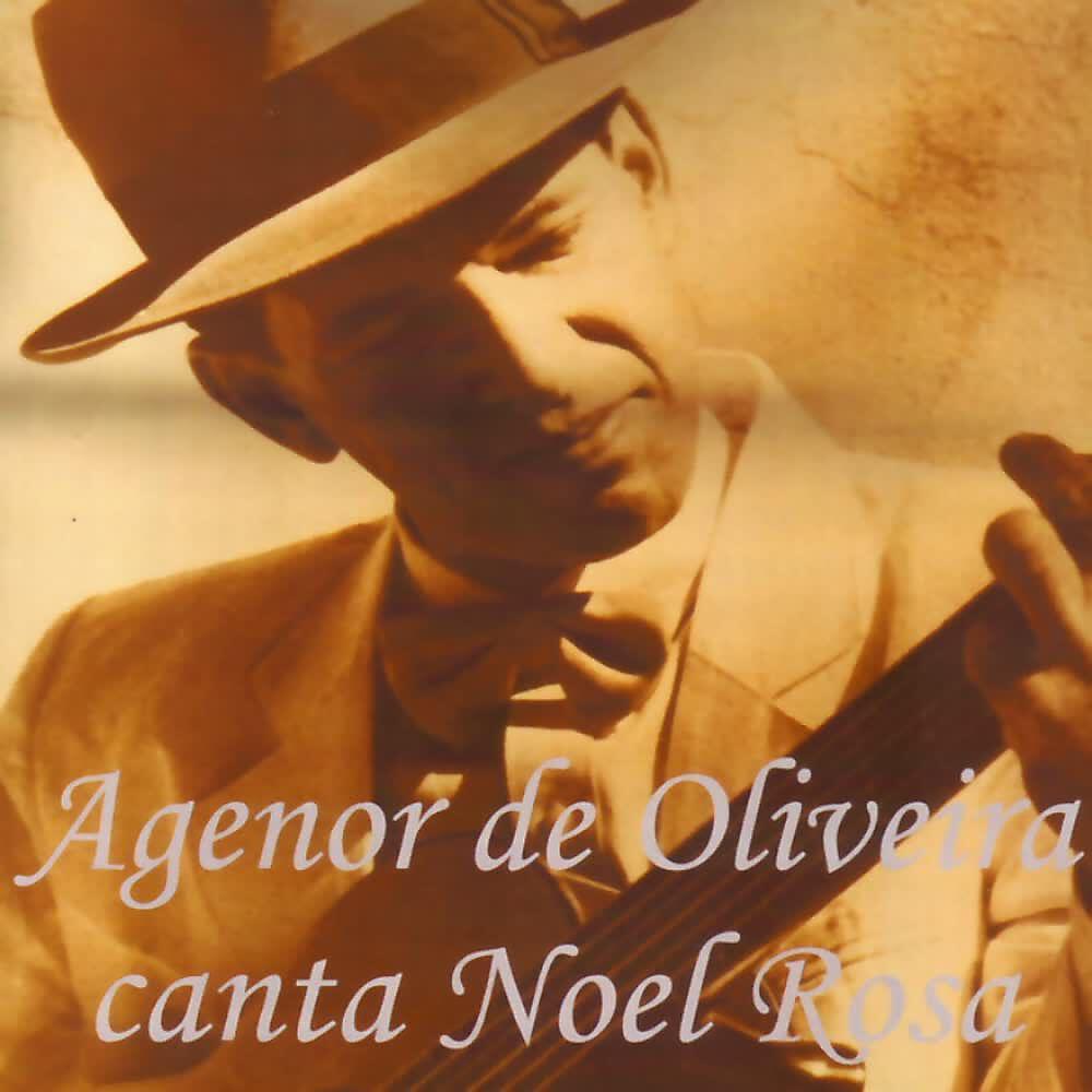 Релиз Agenor de Oliveira Canta Noel Rosa