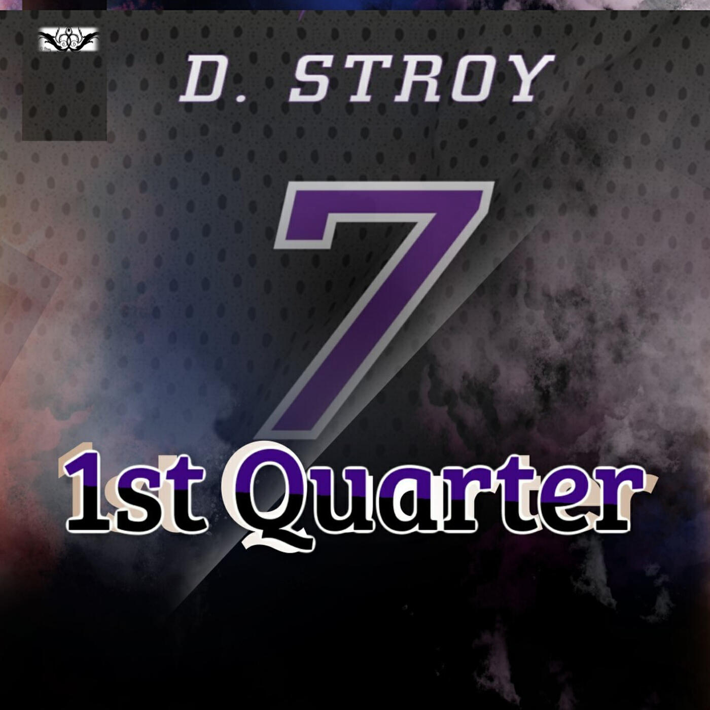 Релиз D. Stroy 7 1st Quarter