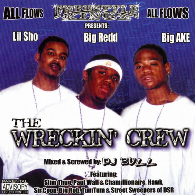 Постер альбома The Wreckin' Crew (Mixed & Screwed By DJ Bull)