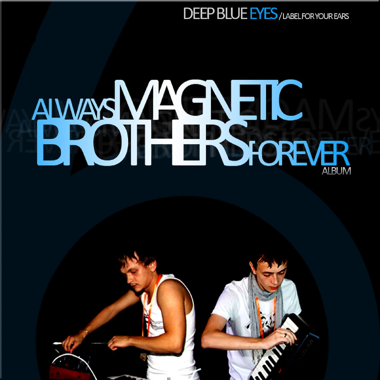 Релиз Always Magnetic