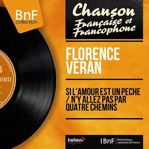 Релиз Si l'amour est un pêché / N'y allez pas par quatre chemins (Mono Version)