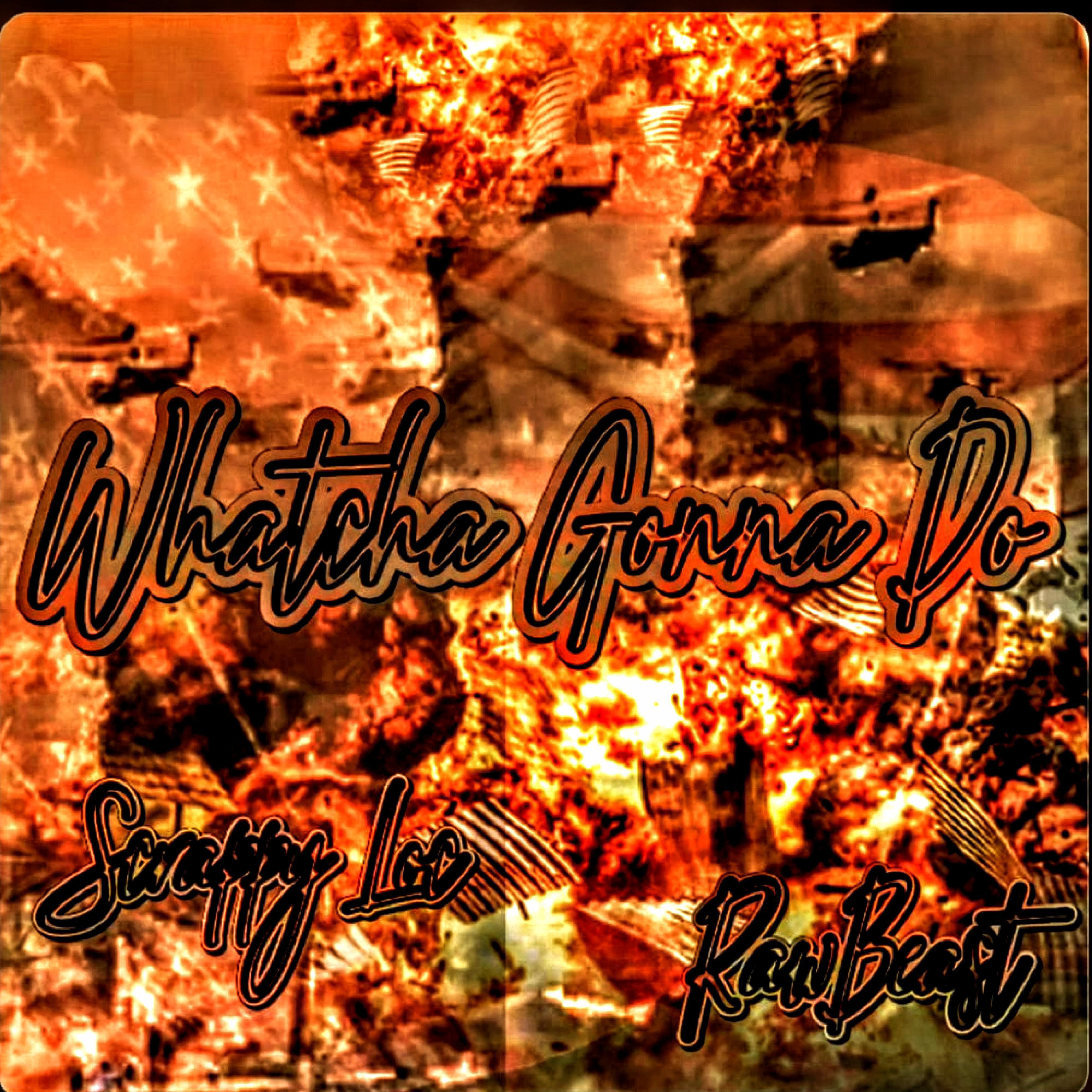 Релиз Whatcha Gonna Do (feat. RawBeast)