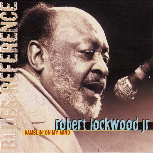 Релиз Ramblin' On My Mind (Blues Reference) [recorded in France 1982]