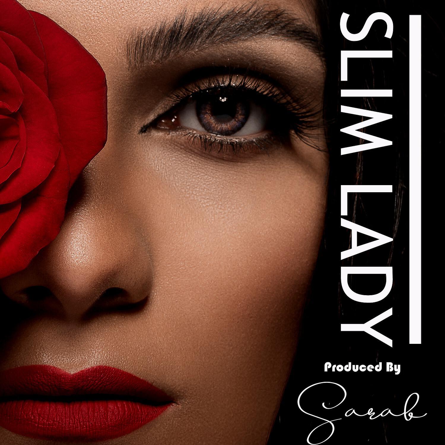 Релиз Slim Lady