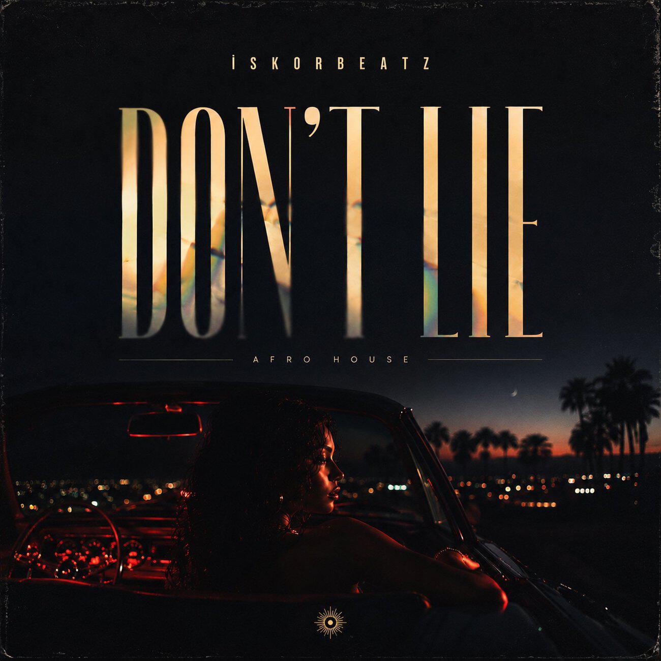 Релиз DON’T LIE