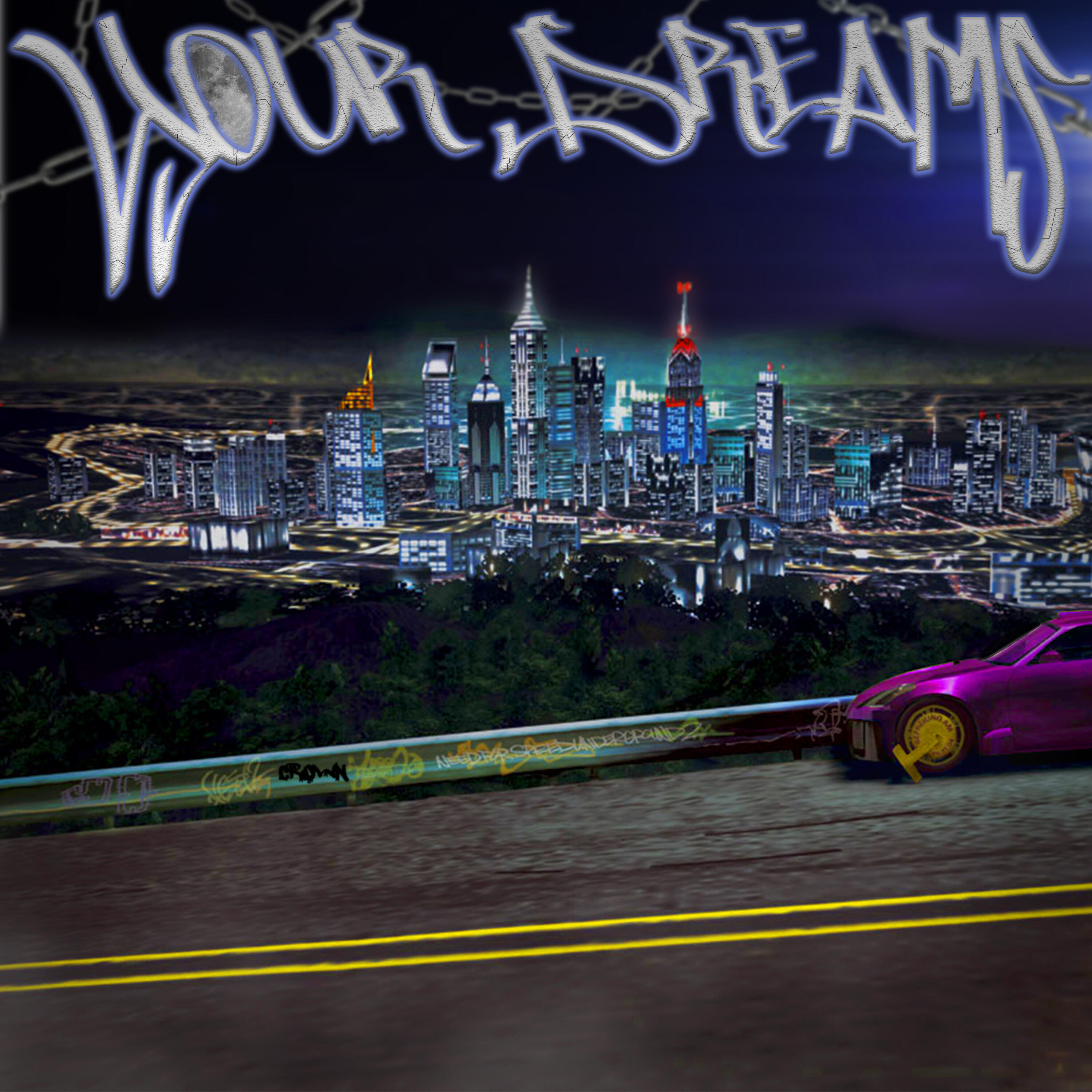 Релиз Your Dreams