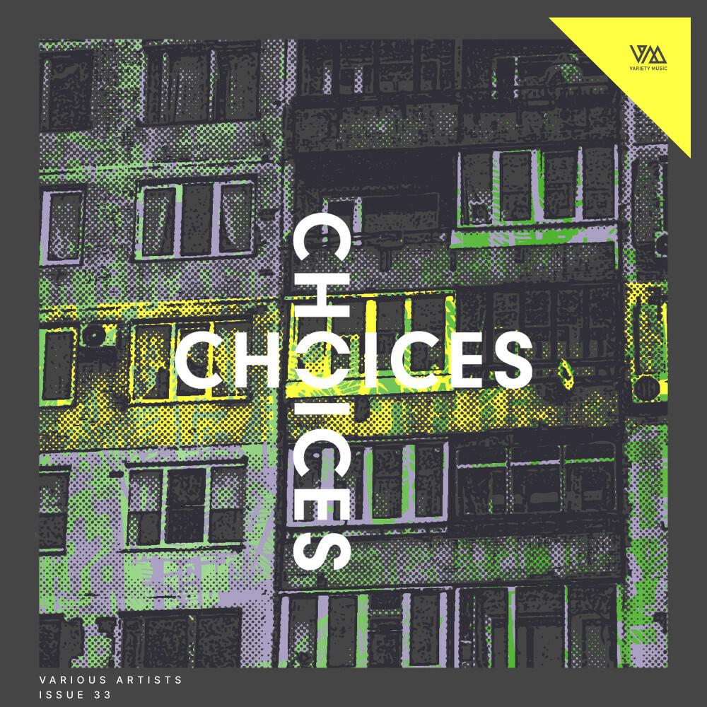 Релиз Variety Music Pres. Choices Issue 33