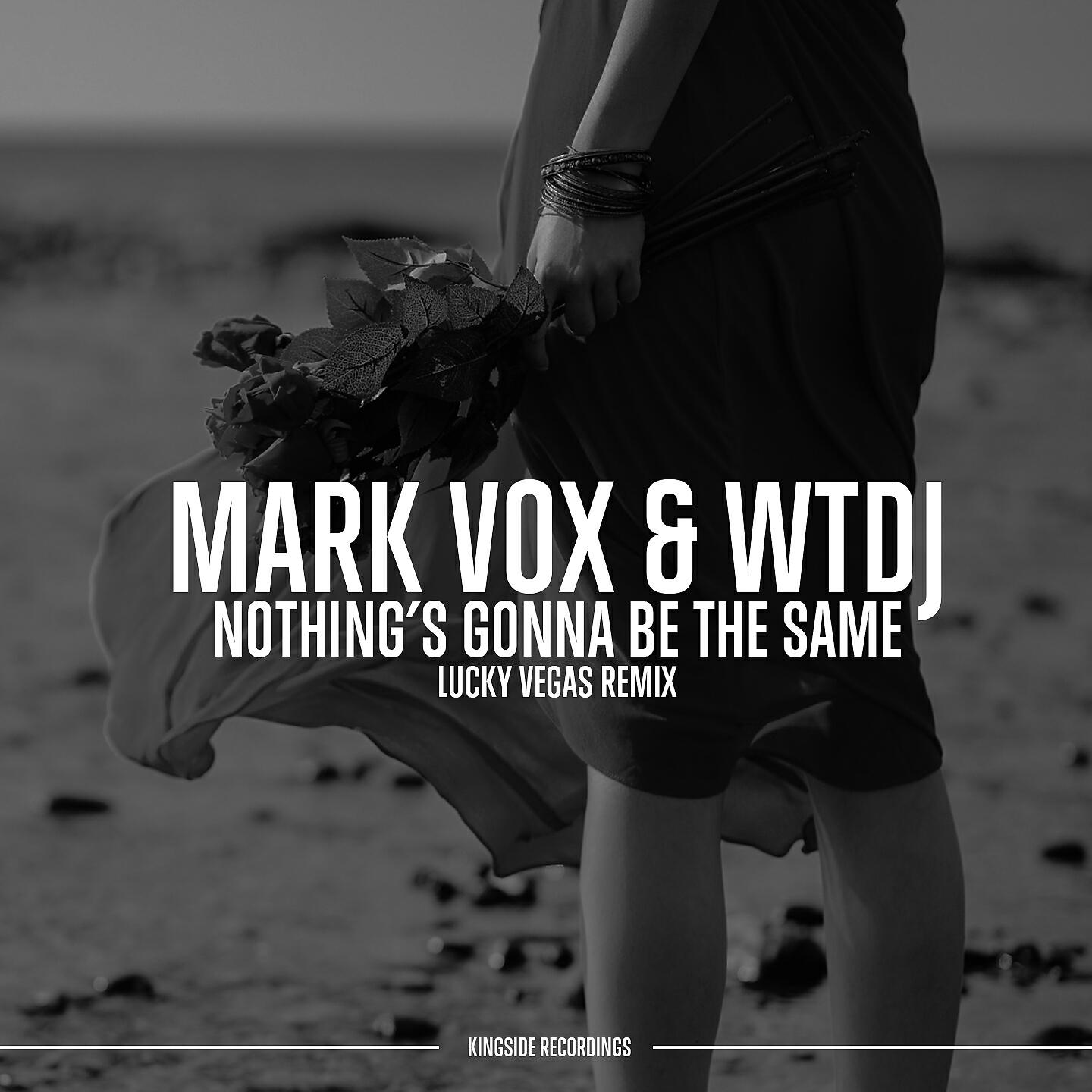 Релиз Nothing's Gonna Be the Same