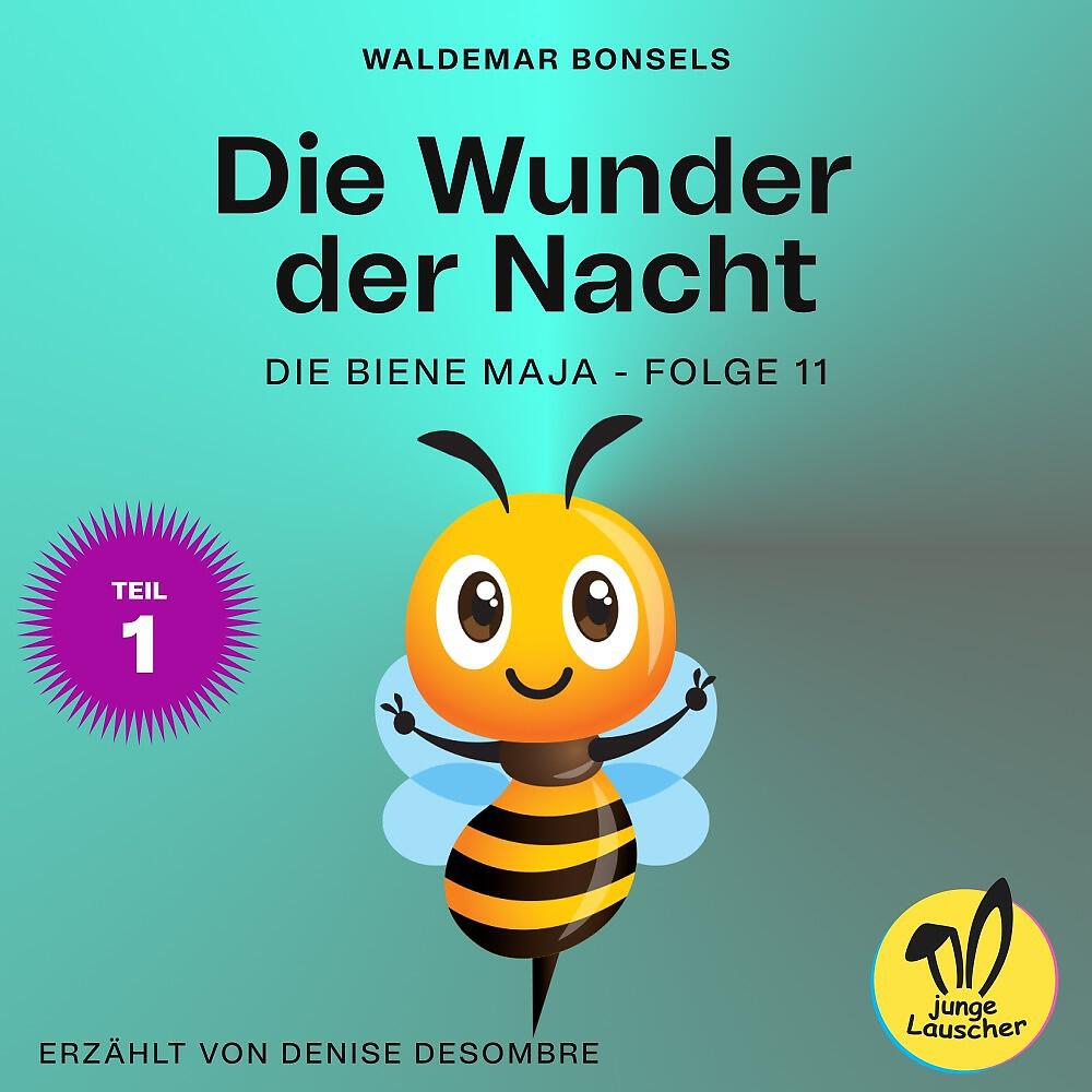 Релиз Die Wunder der Nacht - Teil 1 (Die Biene Maja, Folge 11)