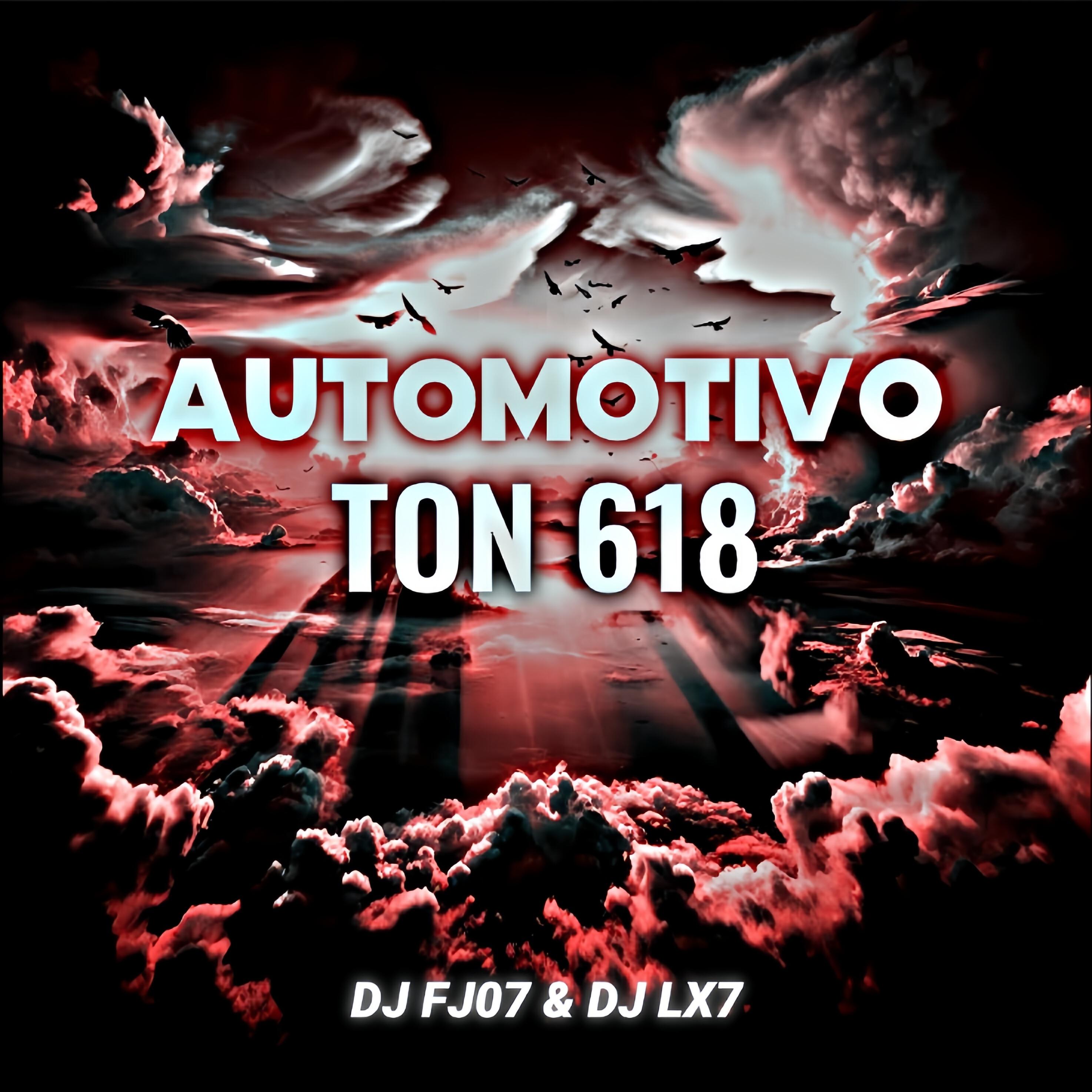 Скачать песню DJ LX7 - Automotivo Ton 618 (feat. Dj Fj07) бесплатно в MP3 для Android и iOS