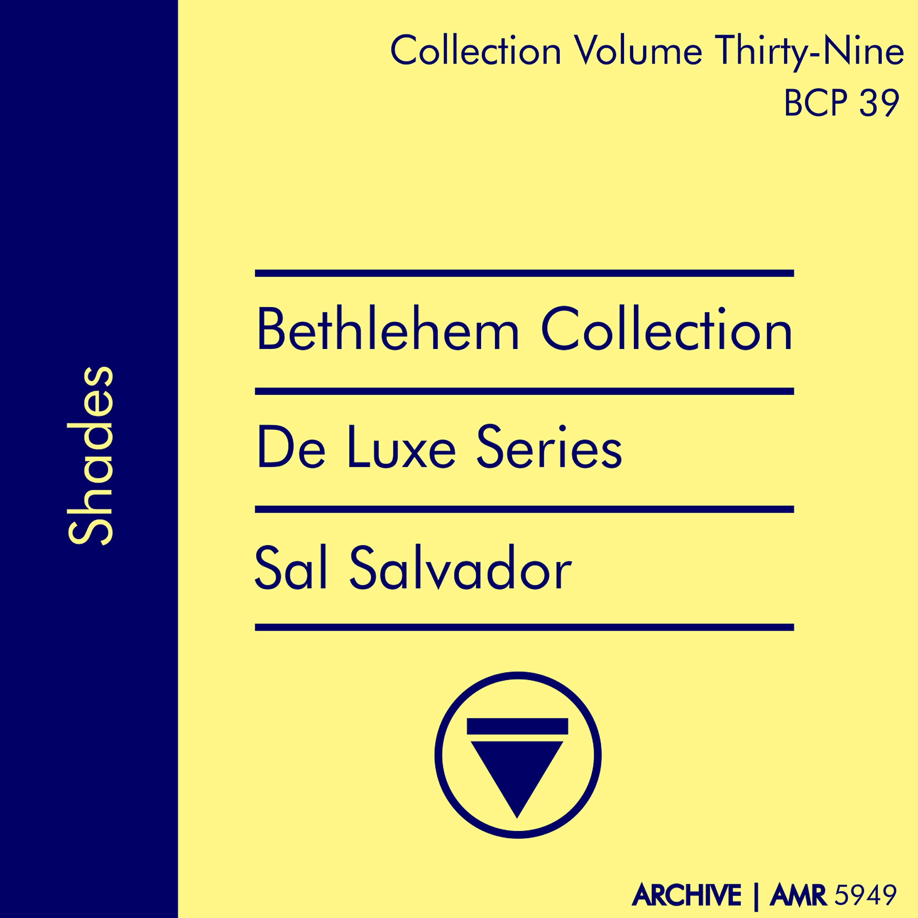 Релиз Deluxe Series Volume 39 (Bethlehem Collection): Shades